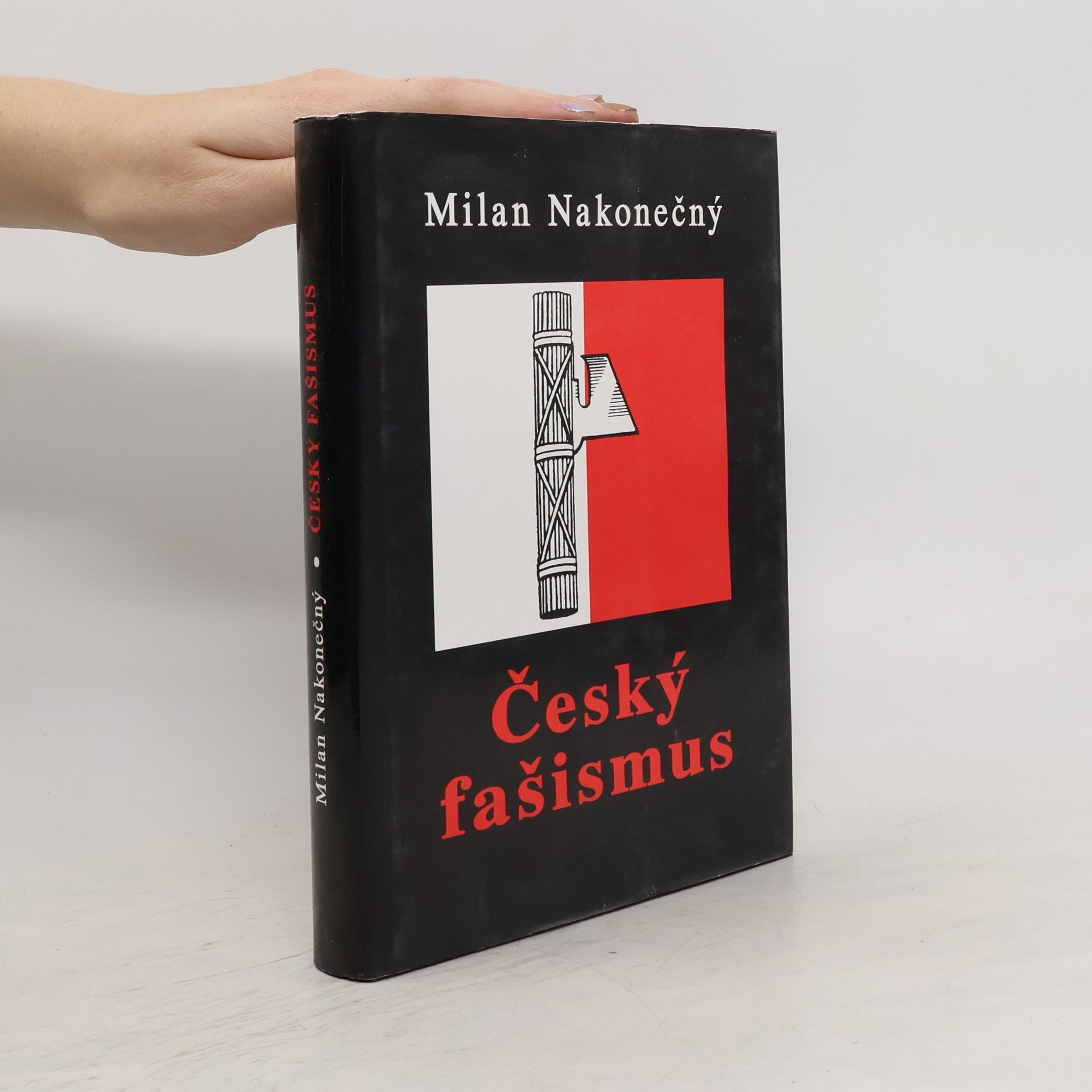 Milan Nakonečný Český fašismus