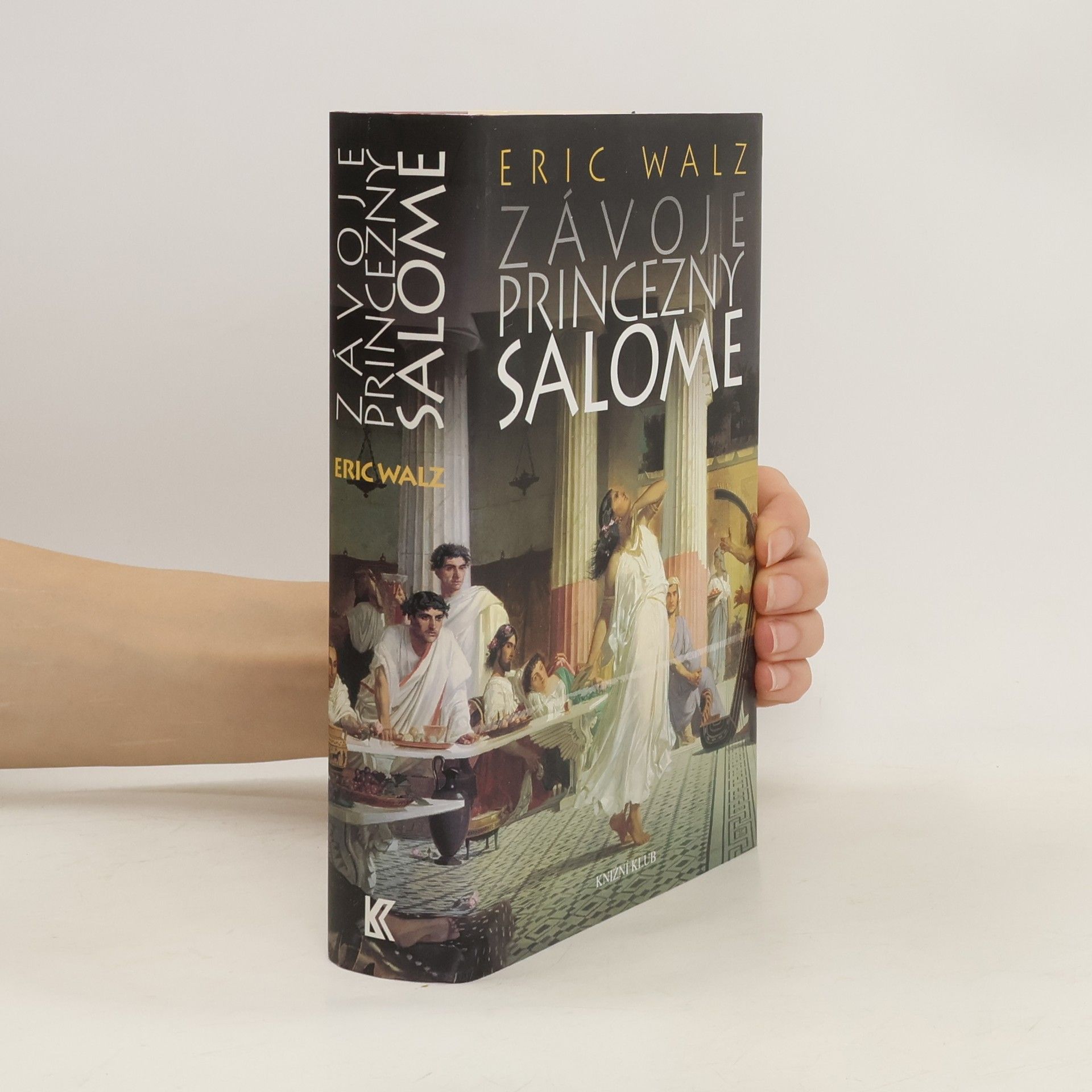 Eric Walz Závoje princezny Salome