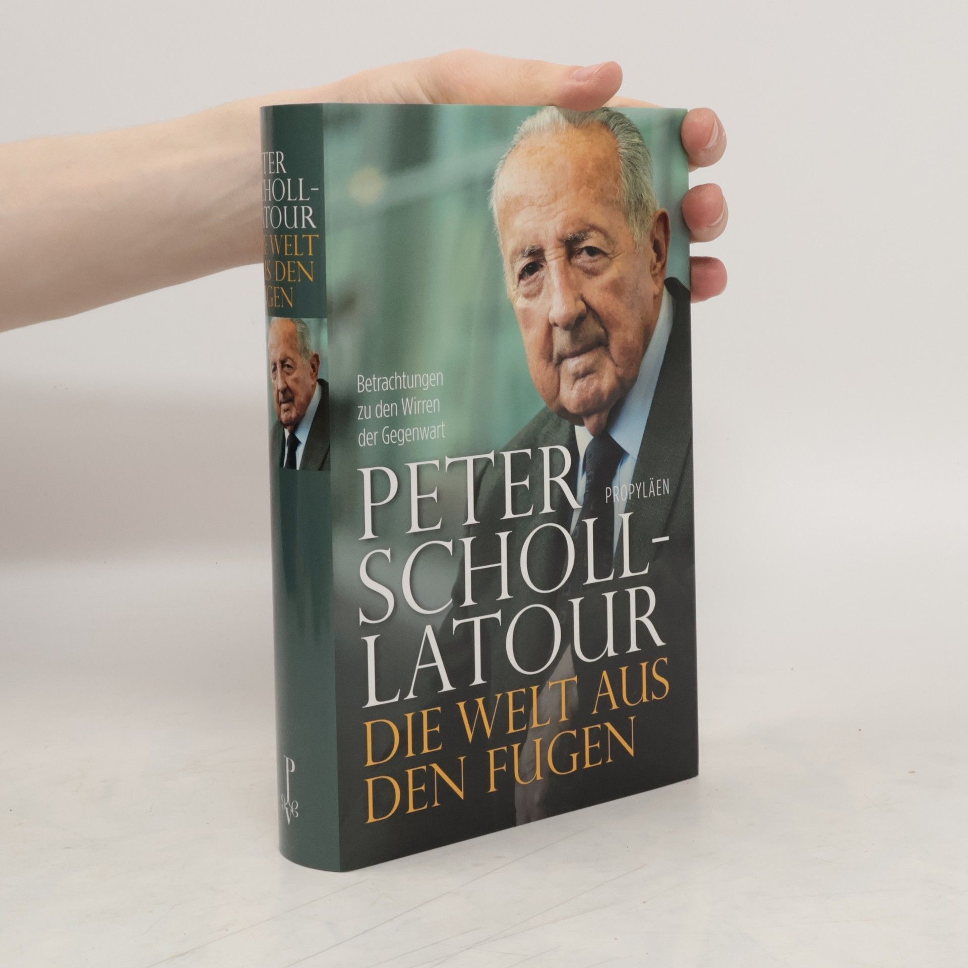 Peter Scholl- Latour Die Welt aus den Fugen