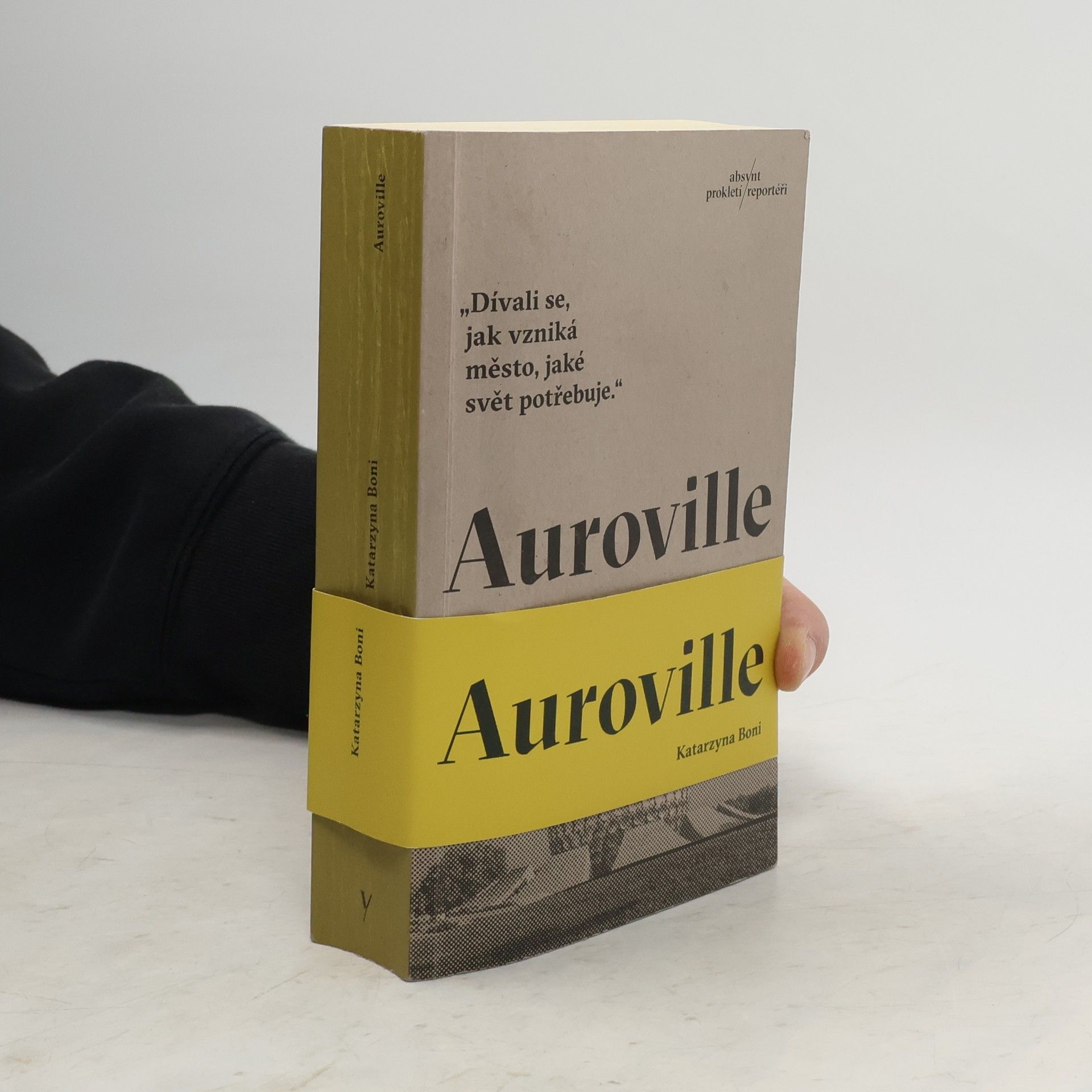 Katarzyna Boni Auroville. Město ze snů