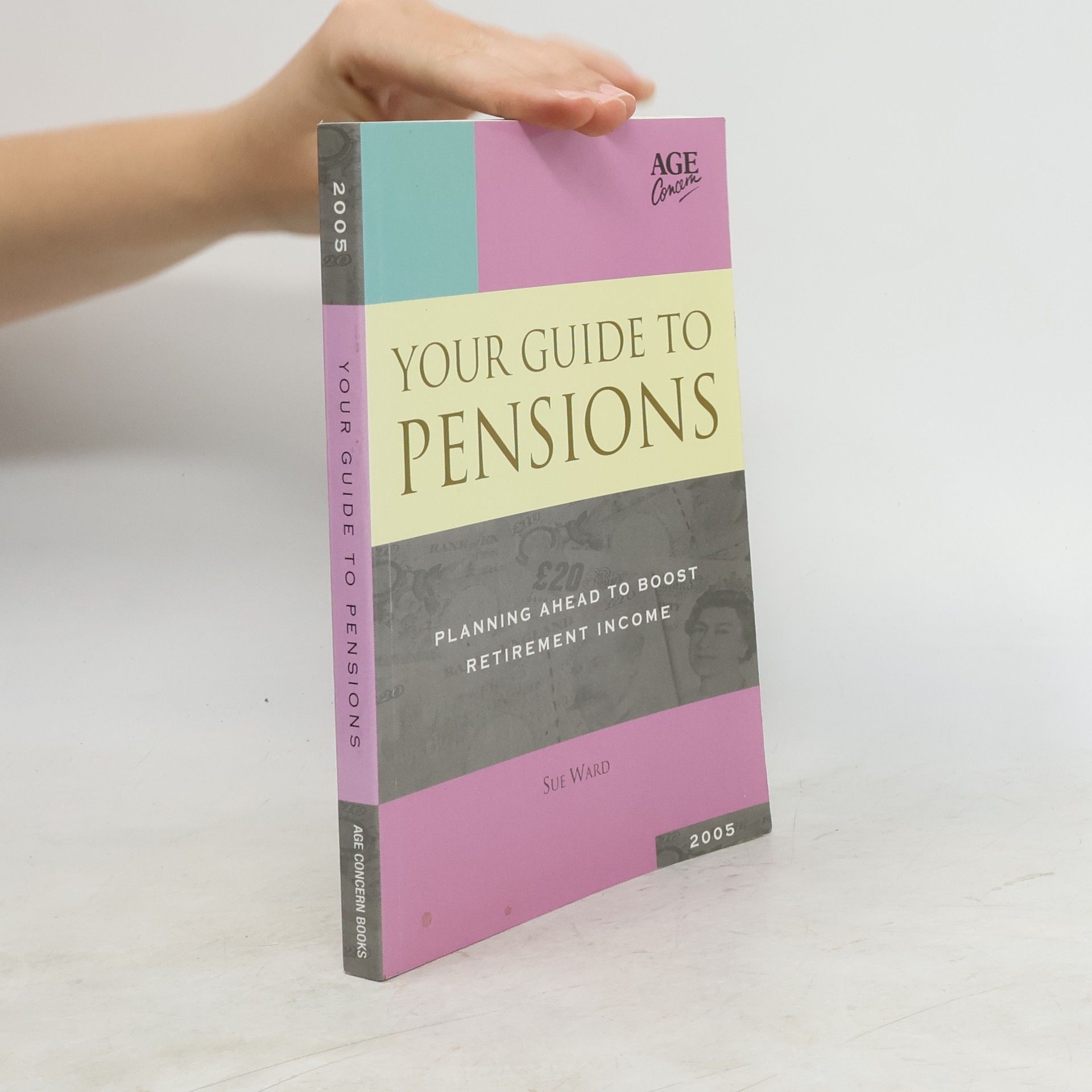 Sue Ward Your Guide to Pensions