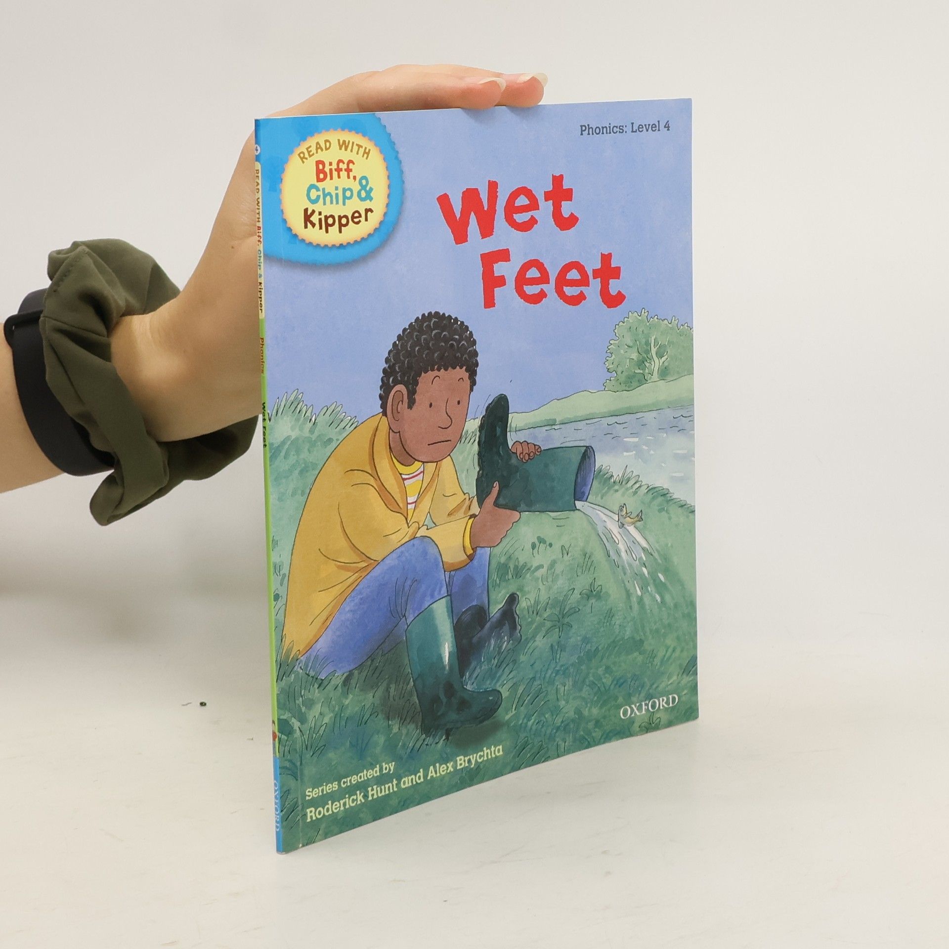 Roderick Hunt Read with Biff, Chip & Kipper Level 4. Wet Feet