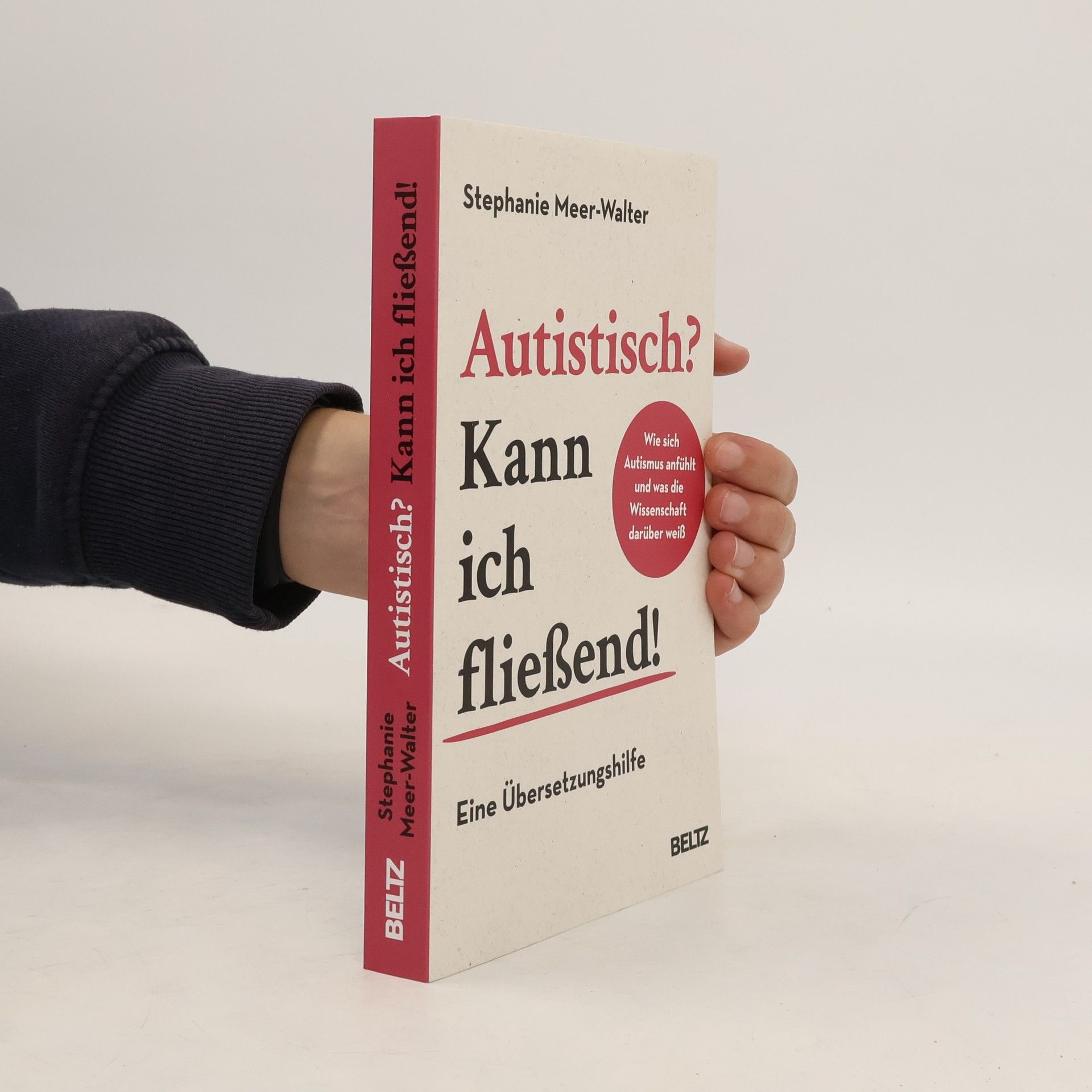 Stephanie Meer Walter Autistisch? Kann ich fließend!