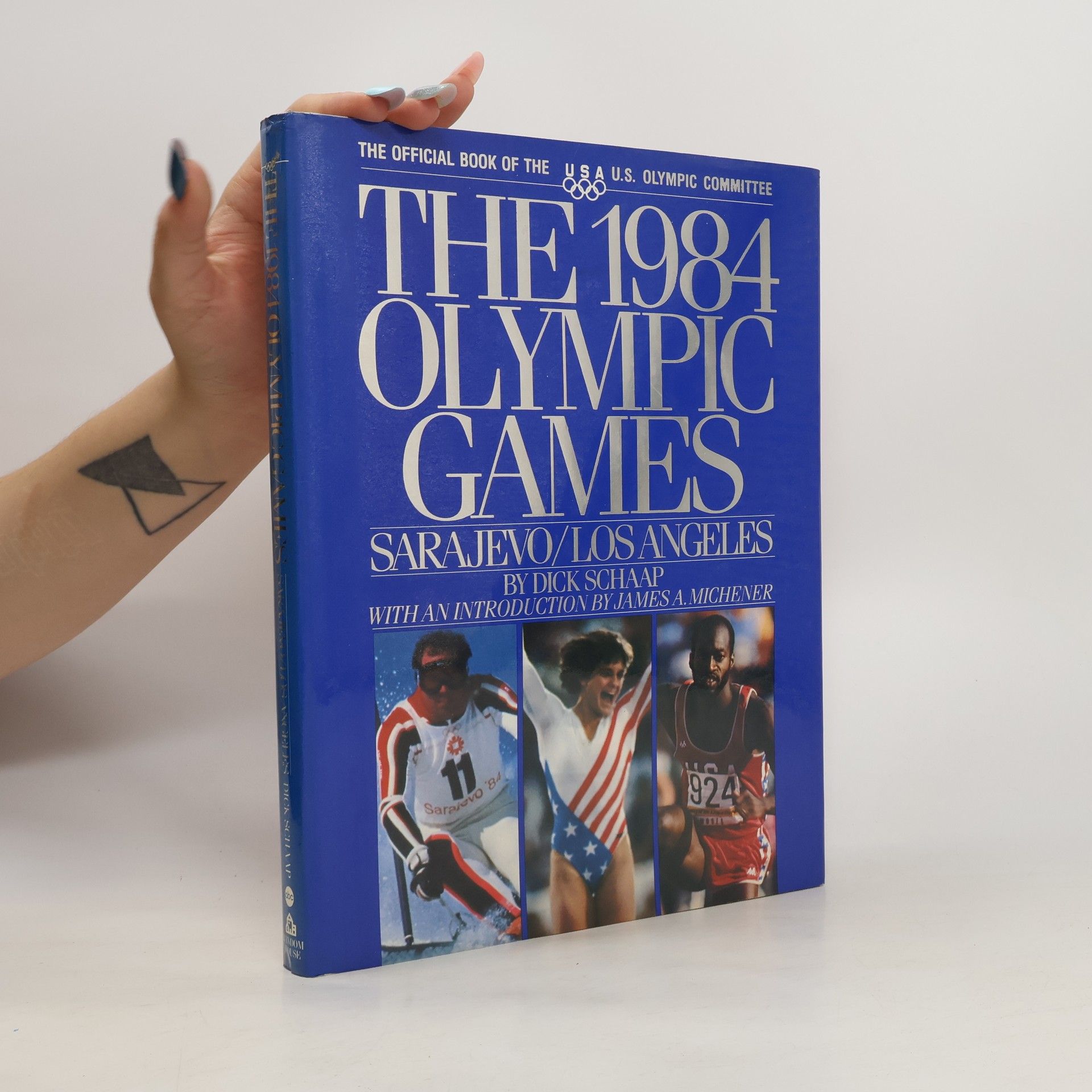 Dick Schaap The 1984 Olympic Games