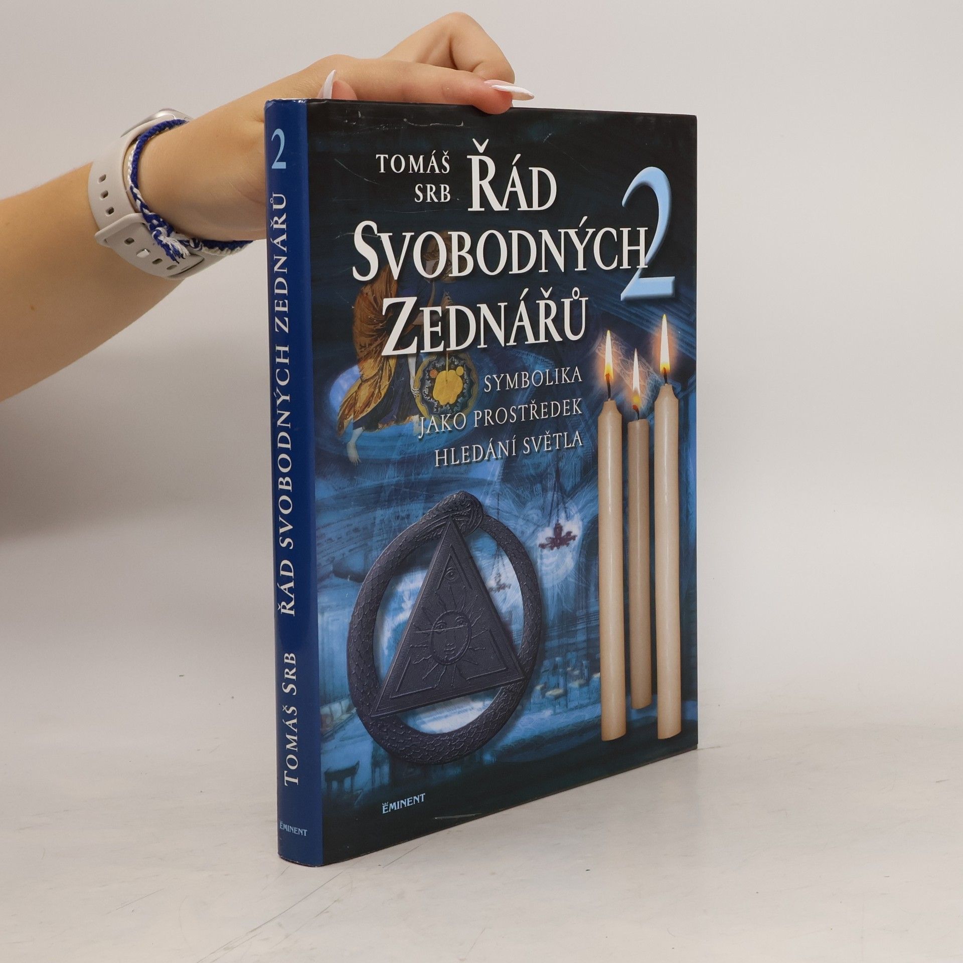 Tomáš Srb Řád svobodných zednářů. 2, Symbolika jako prostředek hledání světla