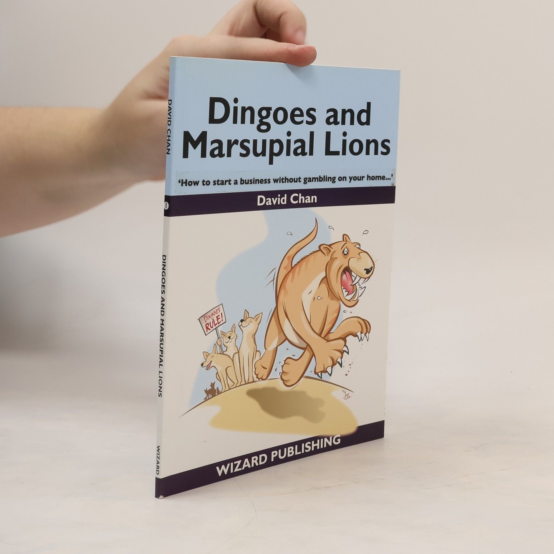 David Chan Dingoes and Marsupial Lions