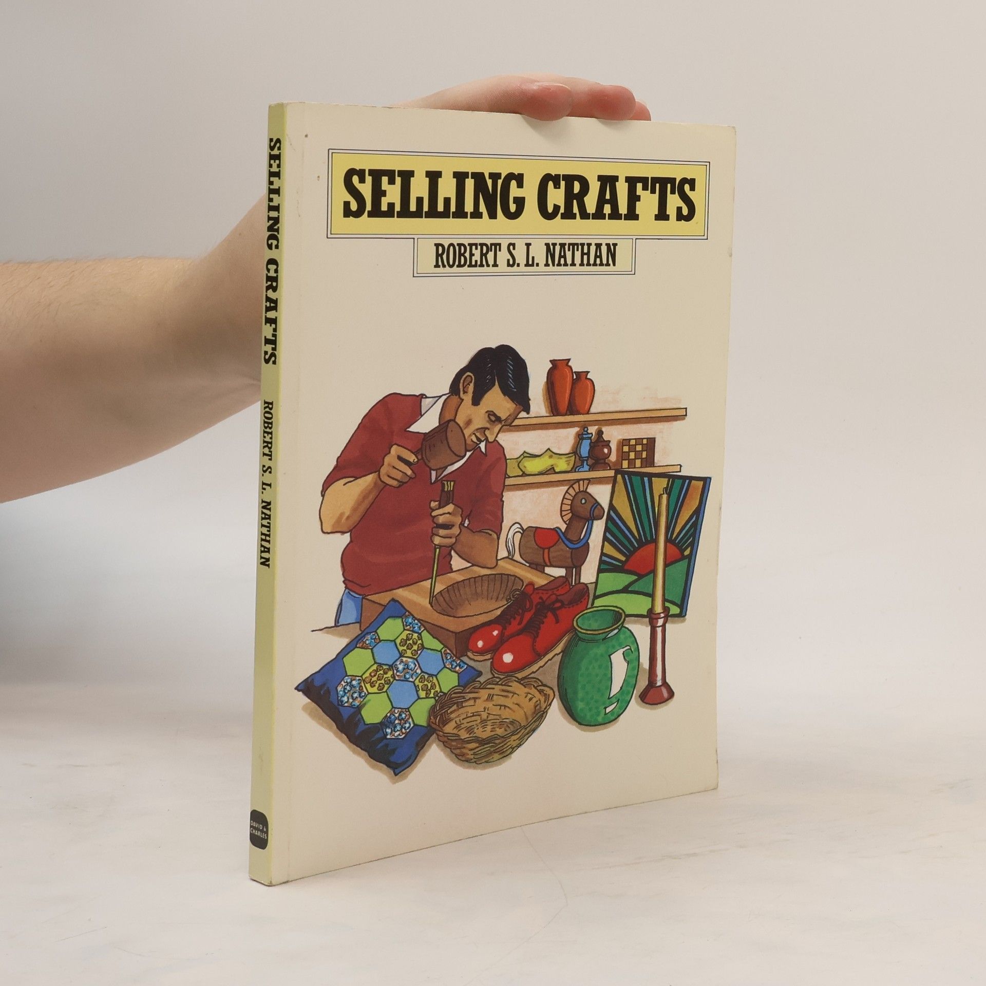 Robert S. L. Nathan Selling Crafts