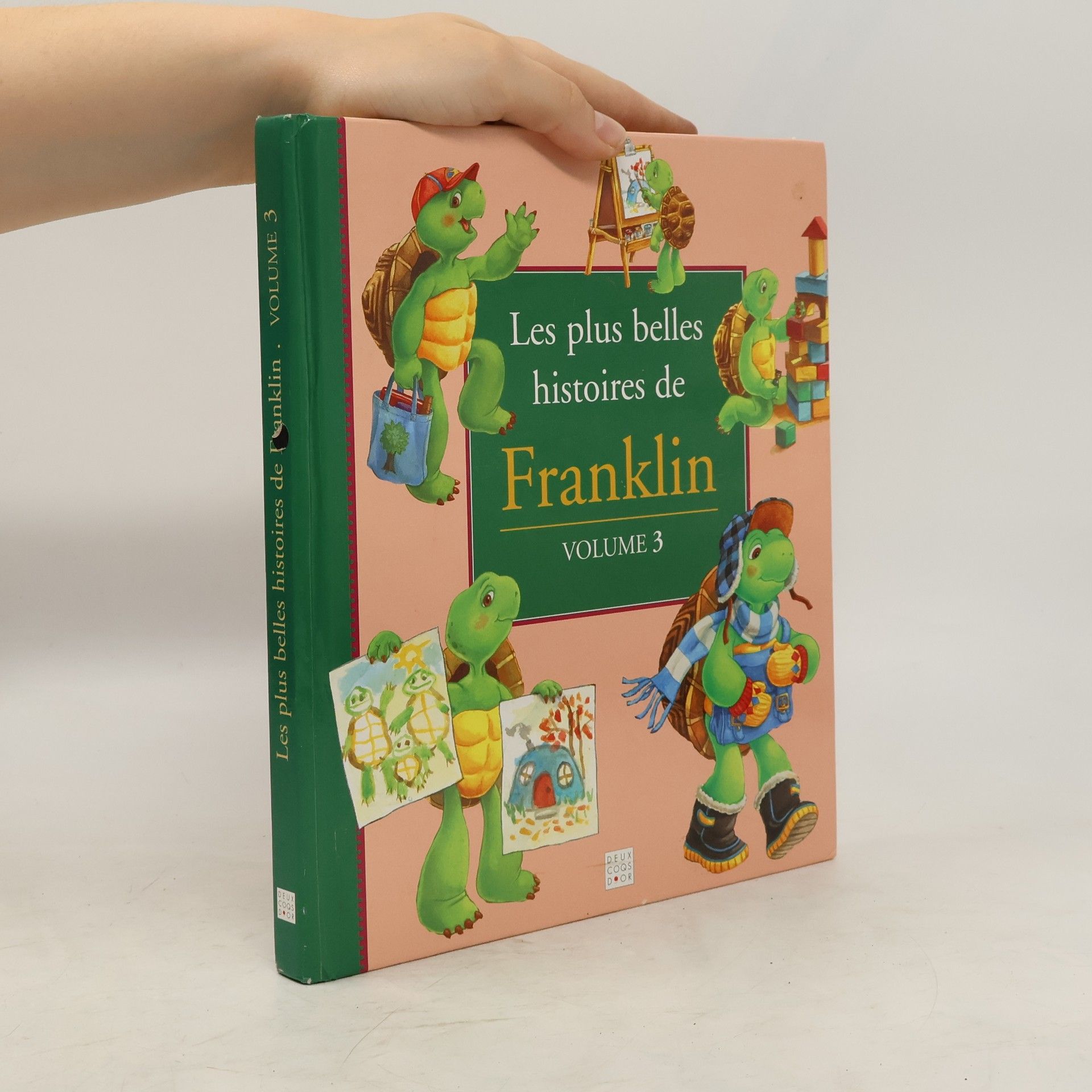 Paulette Bourgeois Les Plus Belles Histoires de Franklin 3