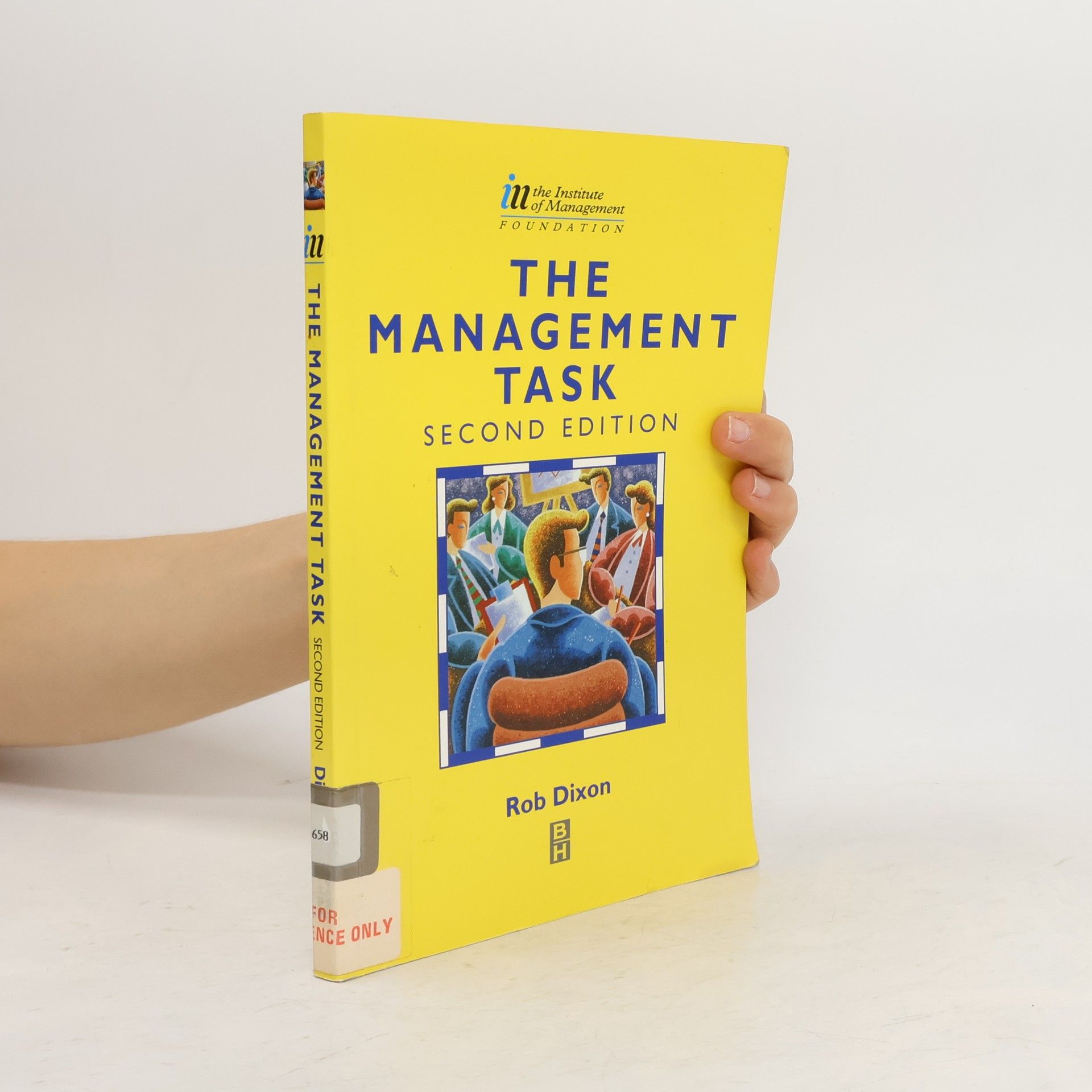 Rob Dixon The Management Task