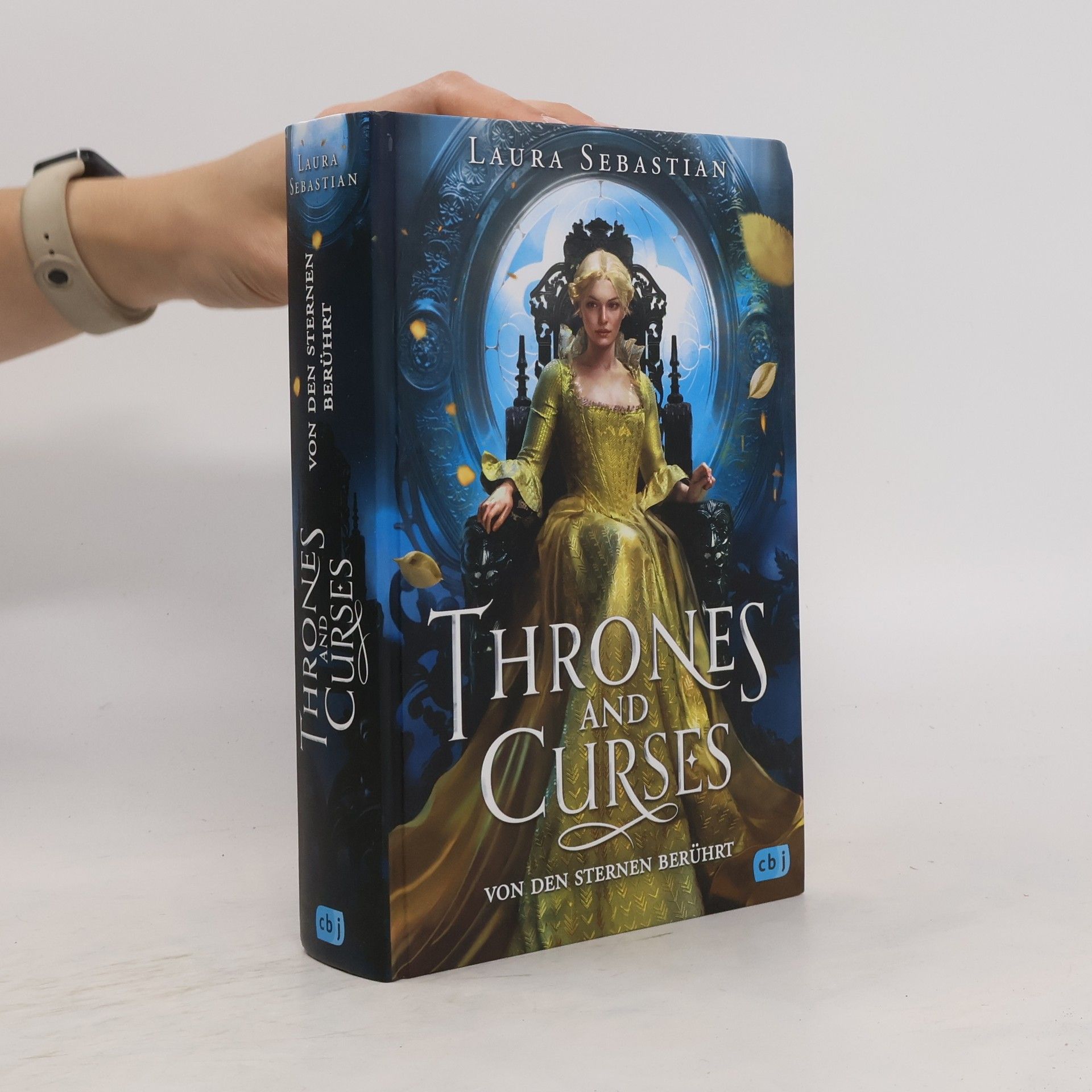 Laura Sebastian Thrones and Curses - Von den Sternen berührt