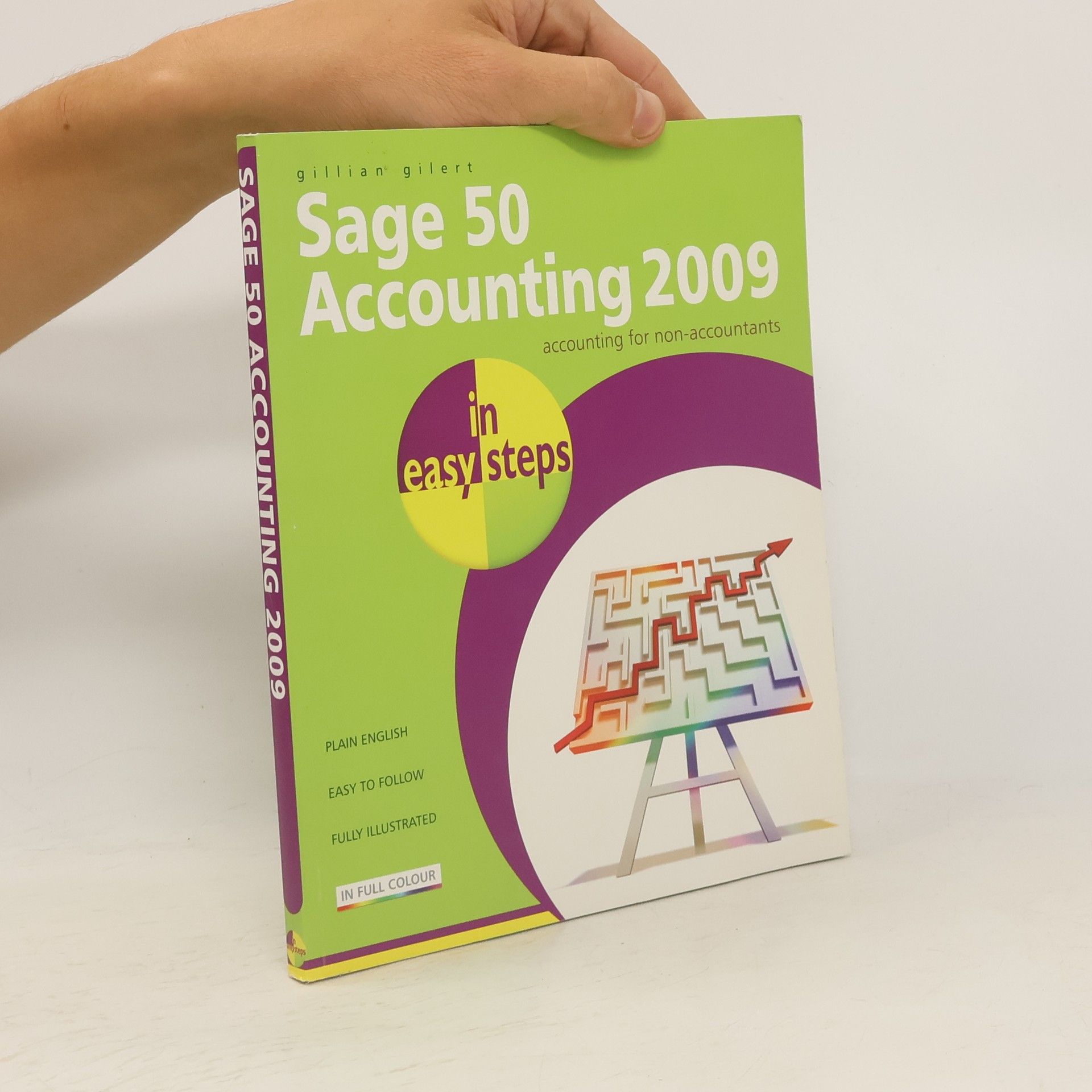 Gillian Gilert Sage 50 Accounting 2009 in Easy Steps