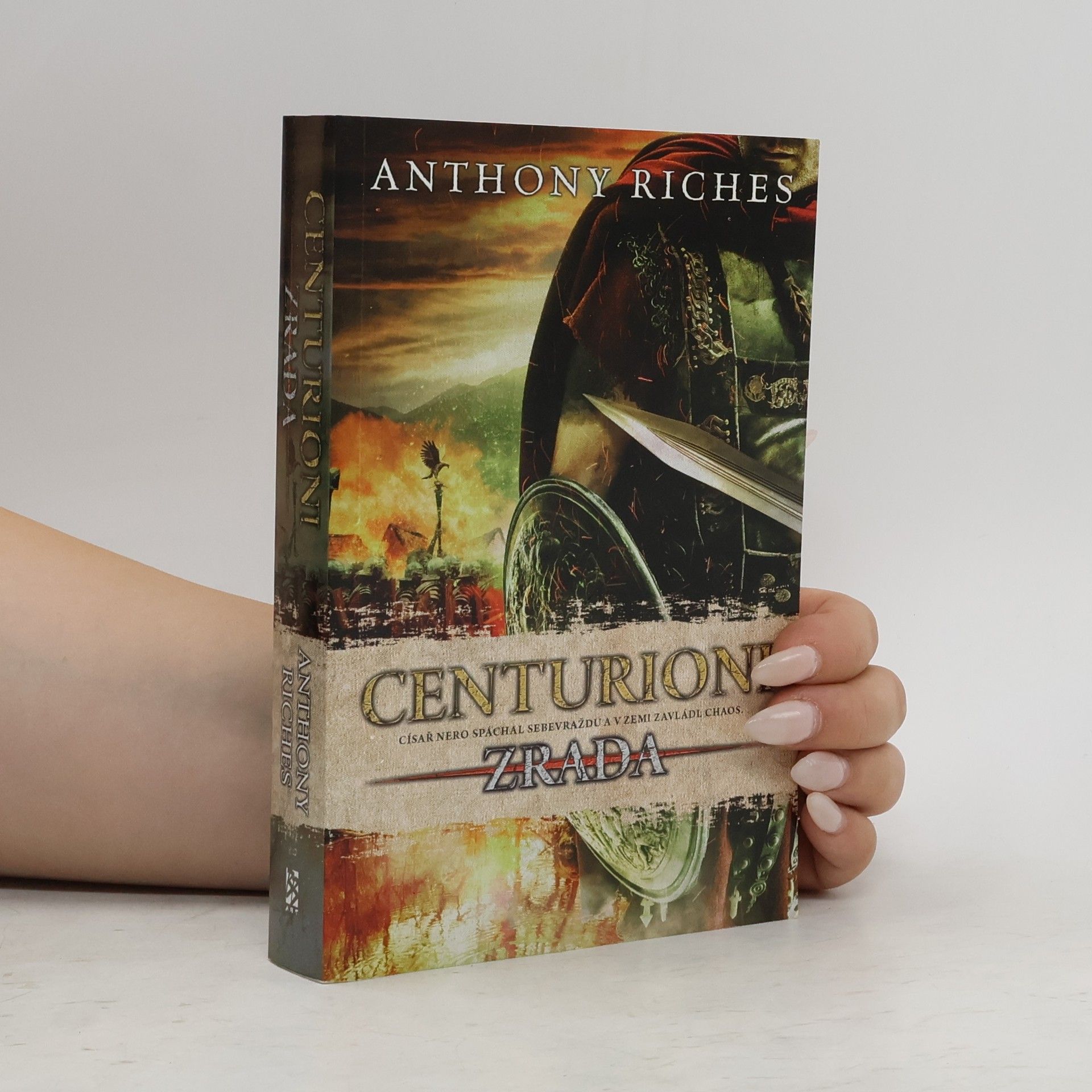 Anthony Riches Centurioni. Zrada