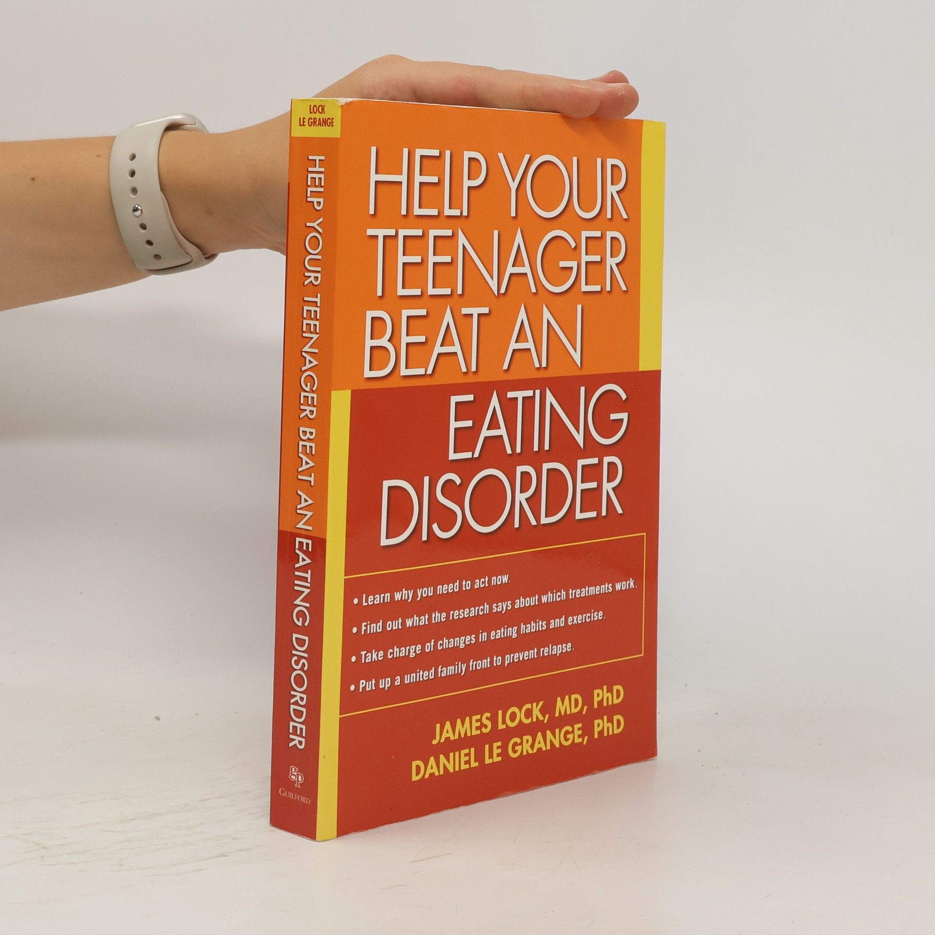 James Lock Help Your Teenager Beat an Eating Disorder, First Edition