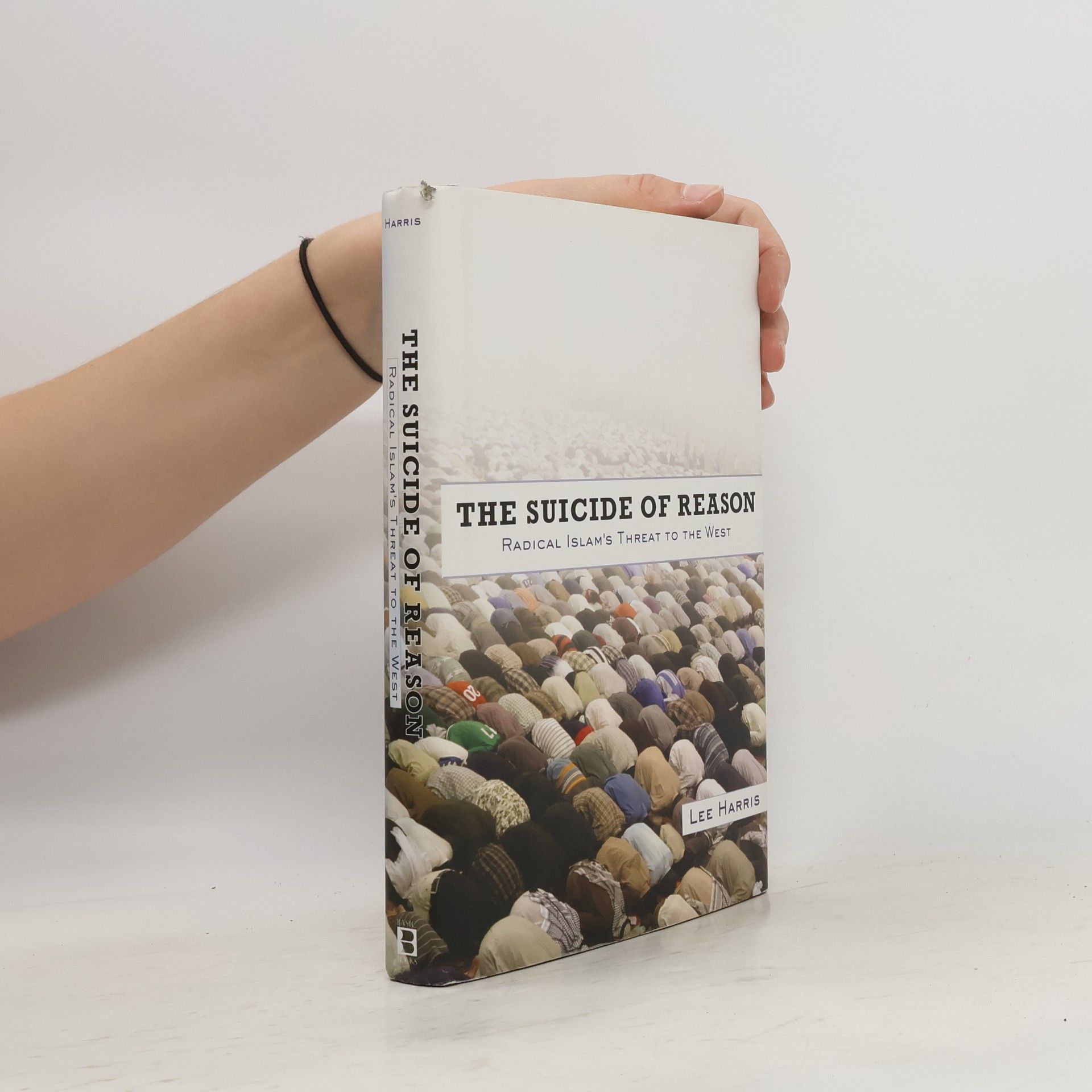 Lee Harris The Suicide of Reason