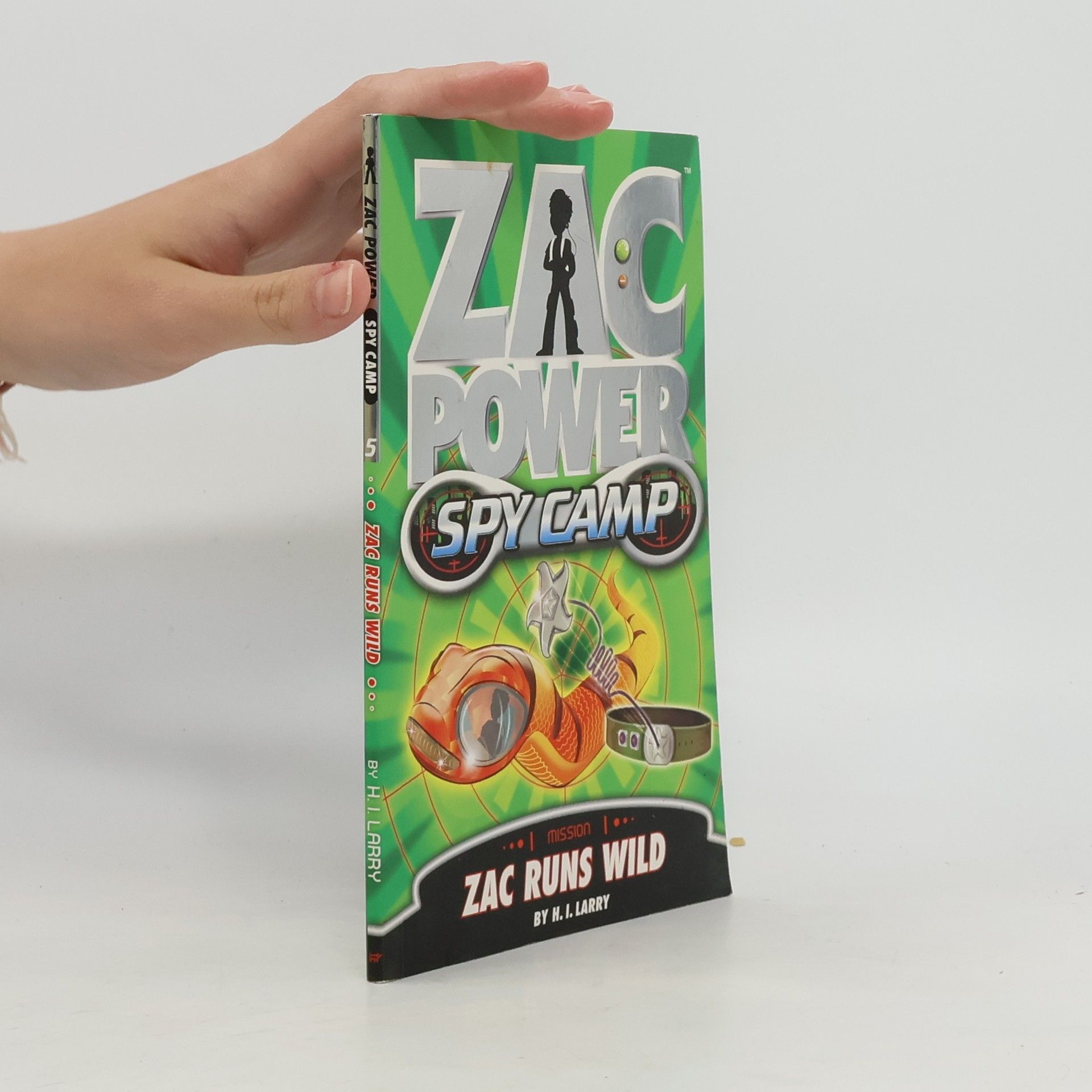 H. I. Larry Zac Power Spy Camp: Zac Runs Wild