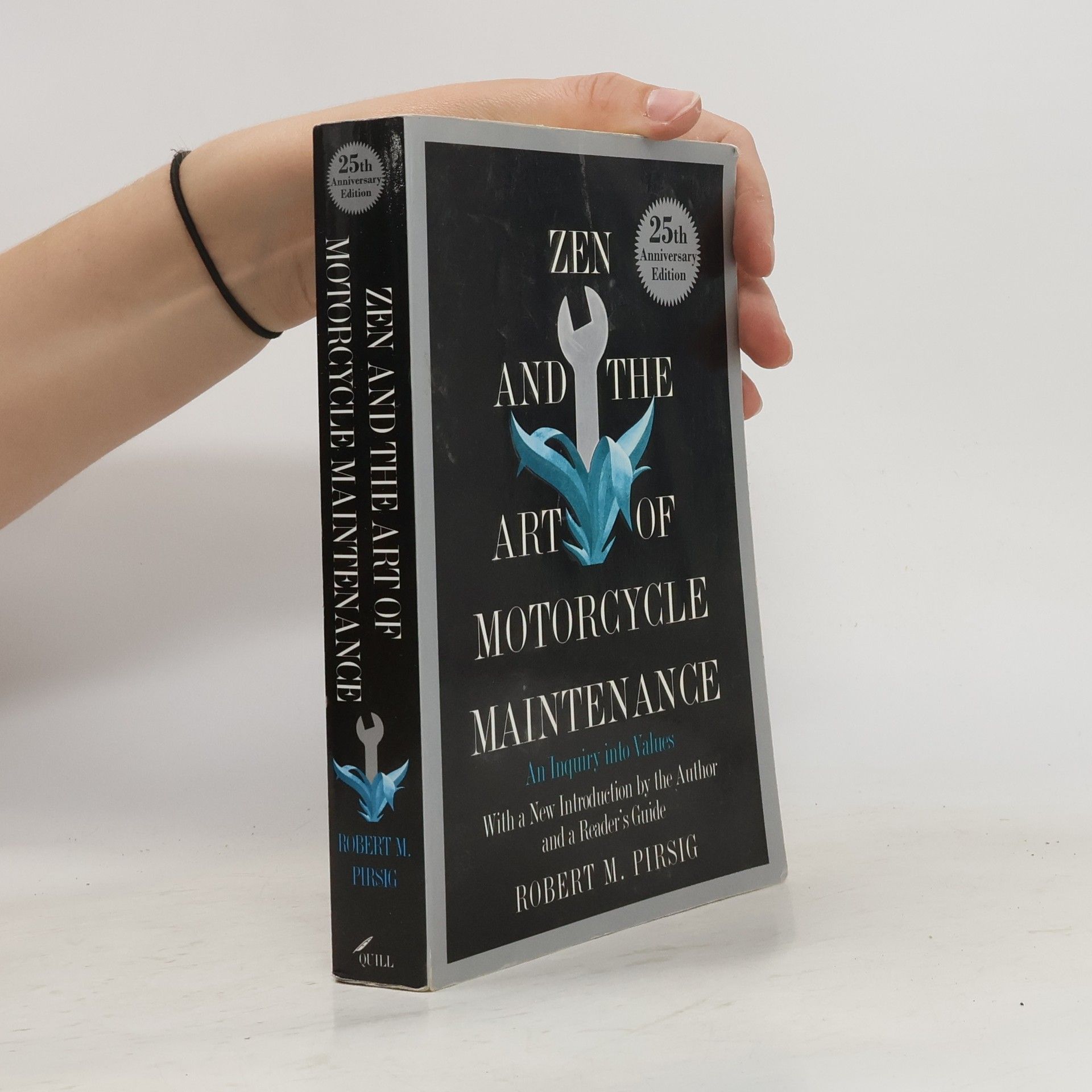 Robert M. Pirsig Zen and the Art of Motorcycle Maintenance