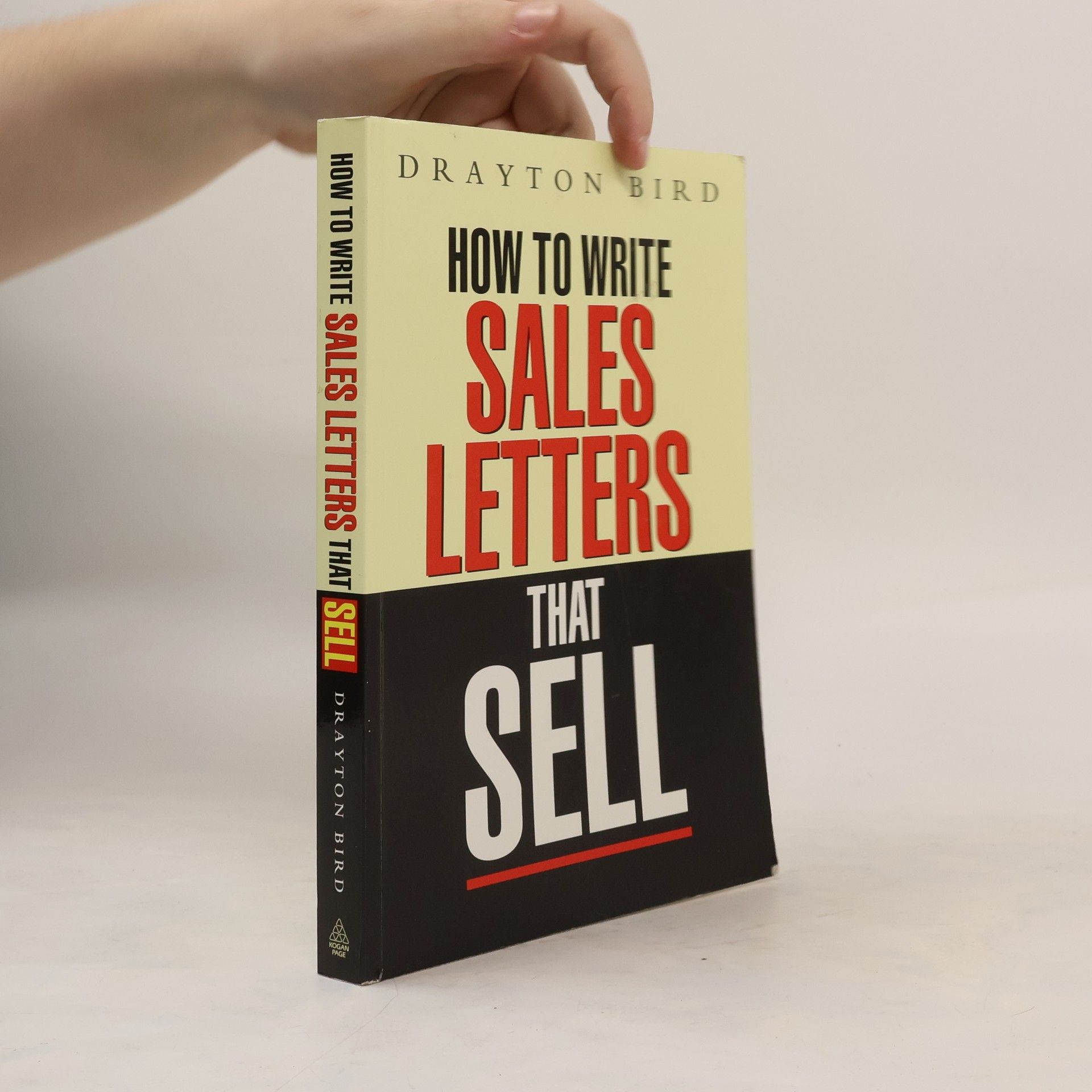 Drayton Bird How to Write Sales Letters that Sell