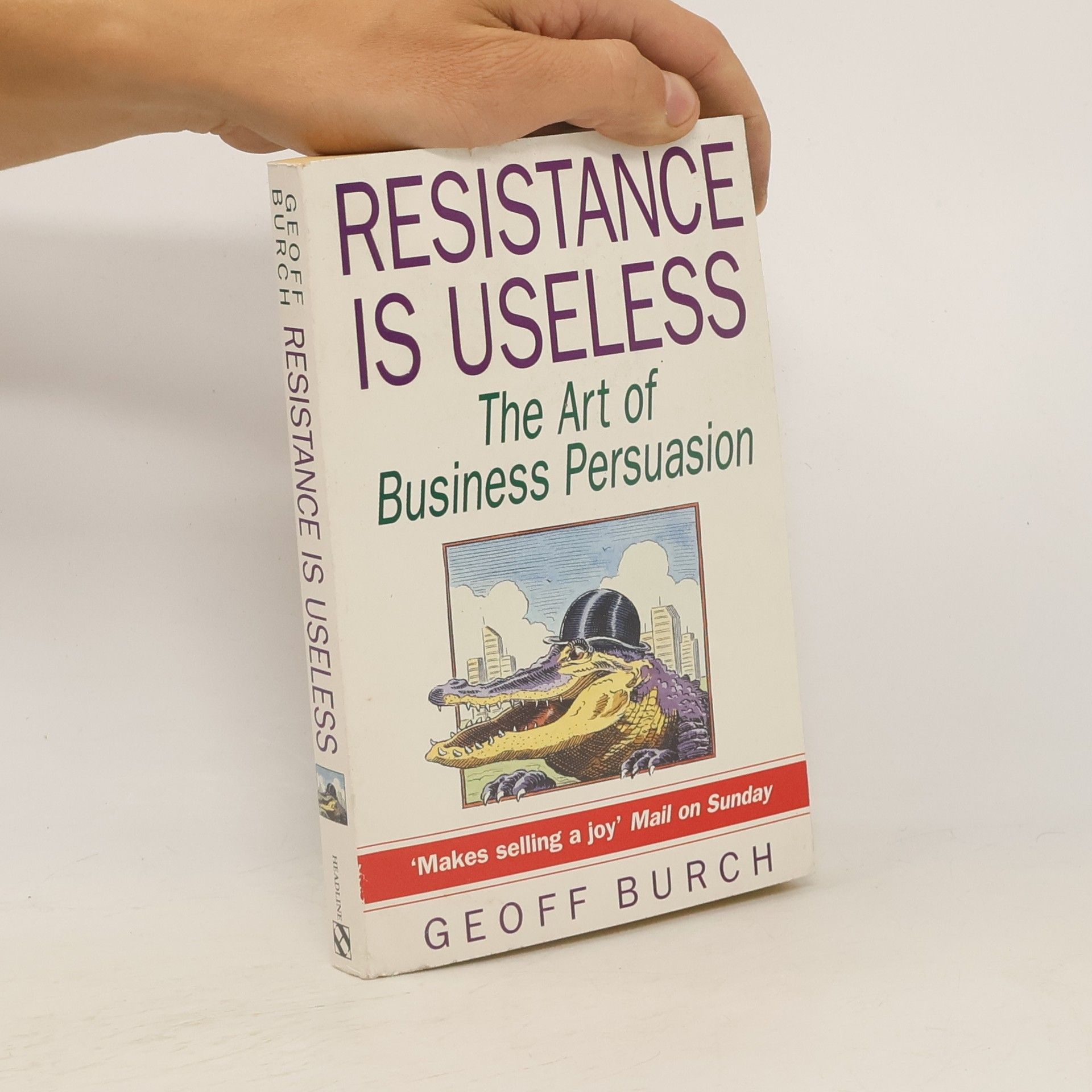 Geoff Burch Resistance is Useless