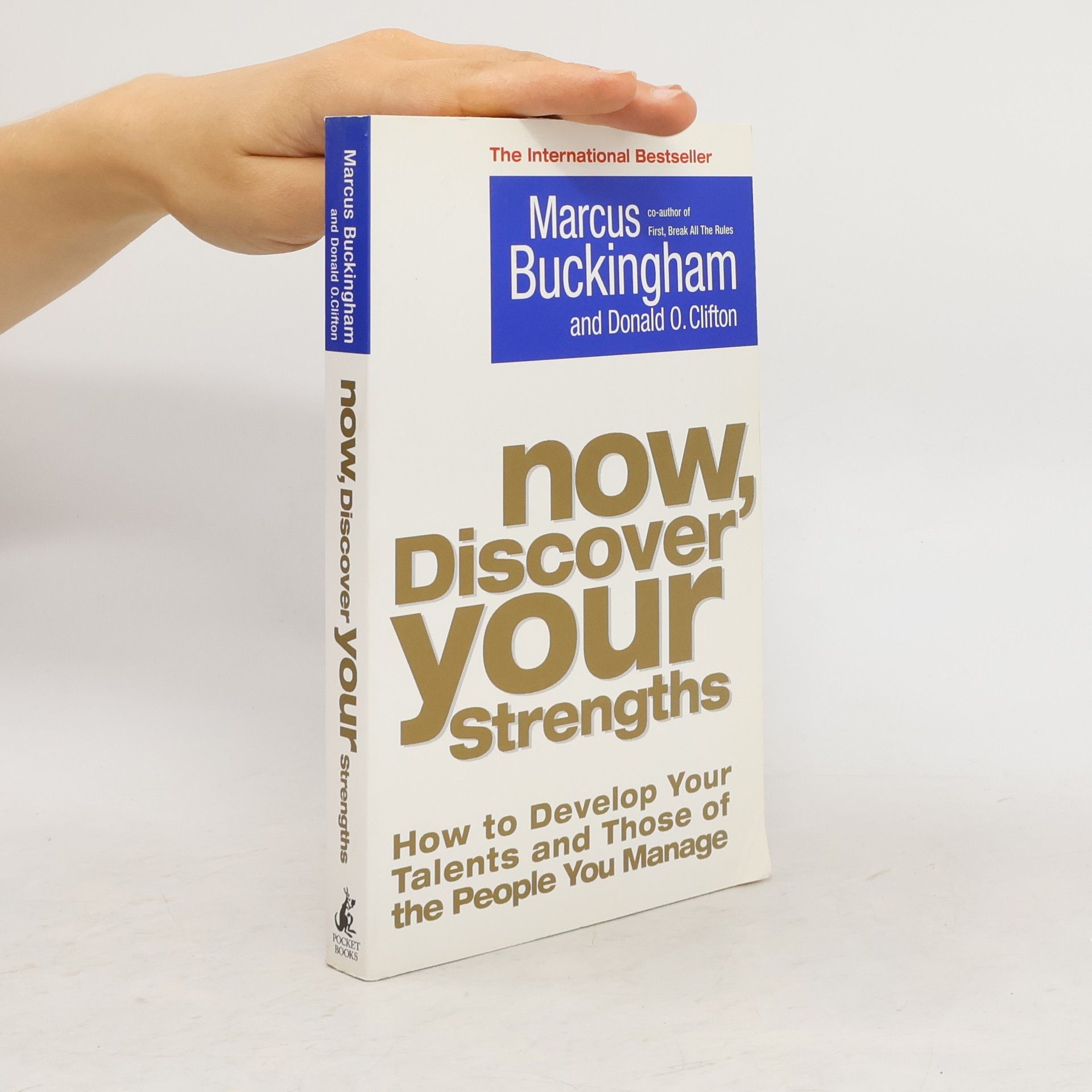 Marcus Buckingham Now, discover your strengths