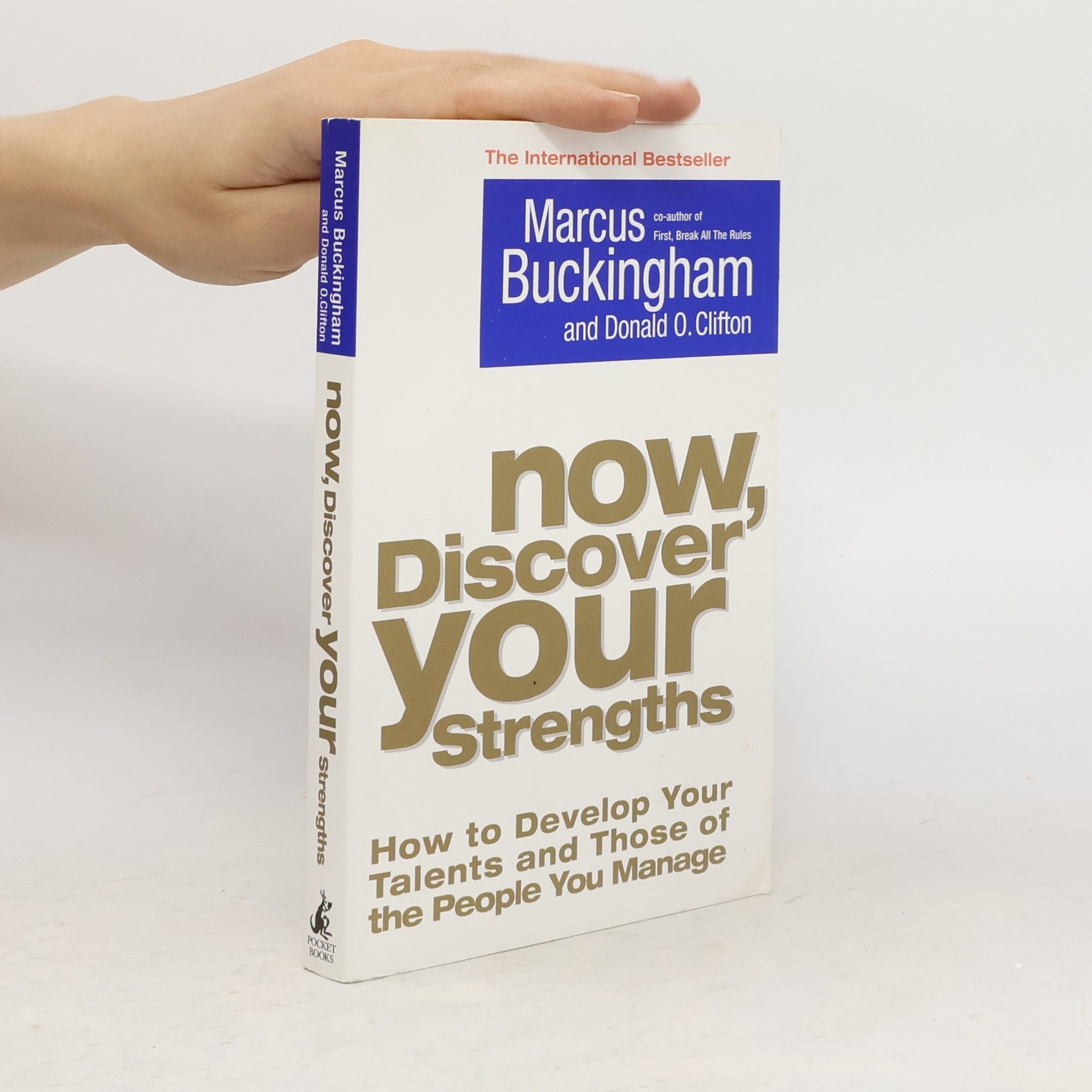 Marcus Buckingham Now, discover your strengths