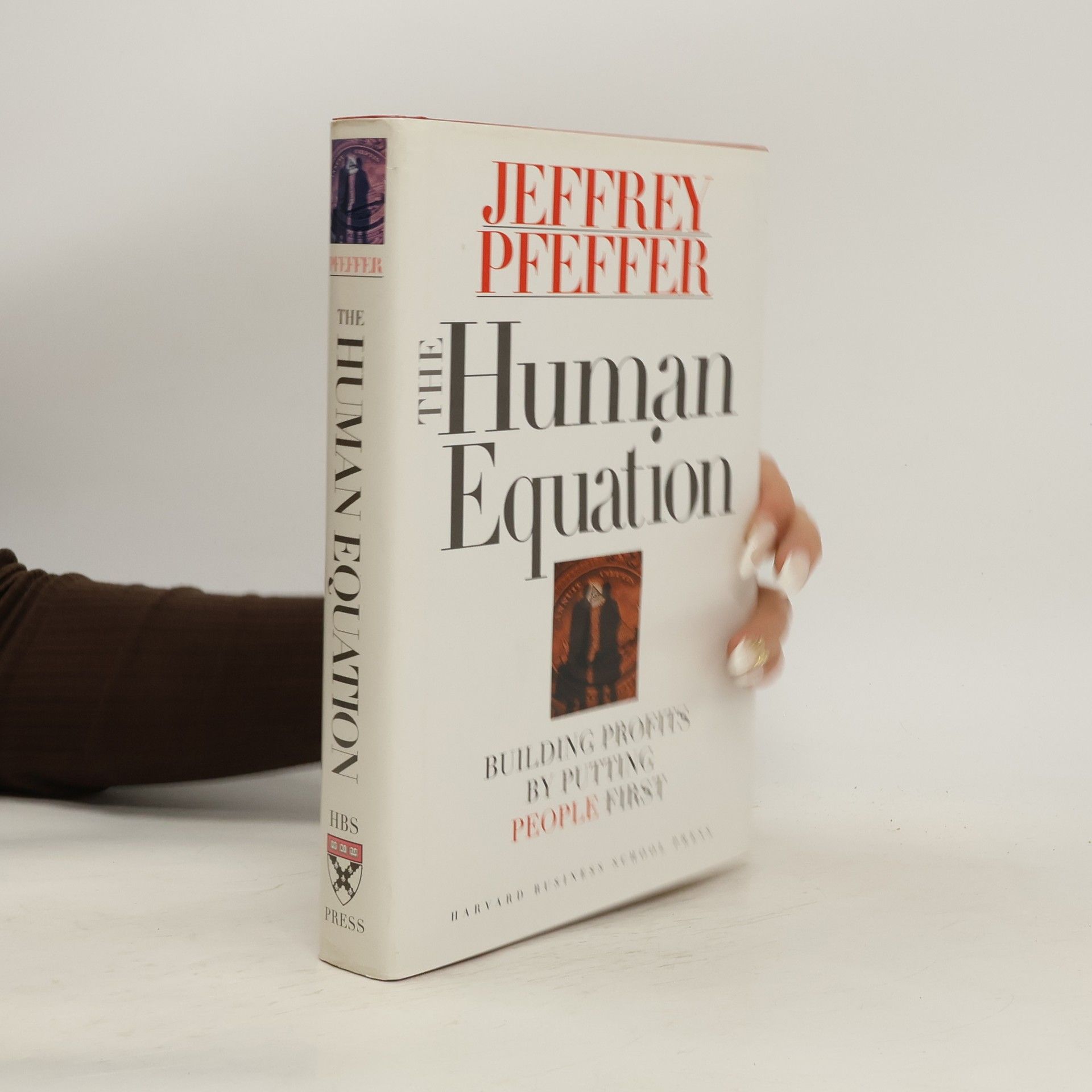 Jeffrey Pfeffer The human equation: Building profits by putting people first