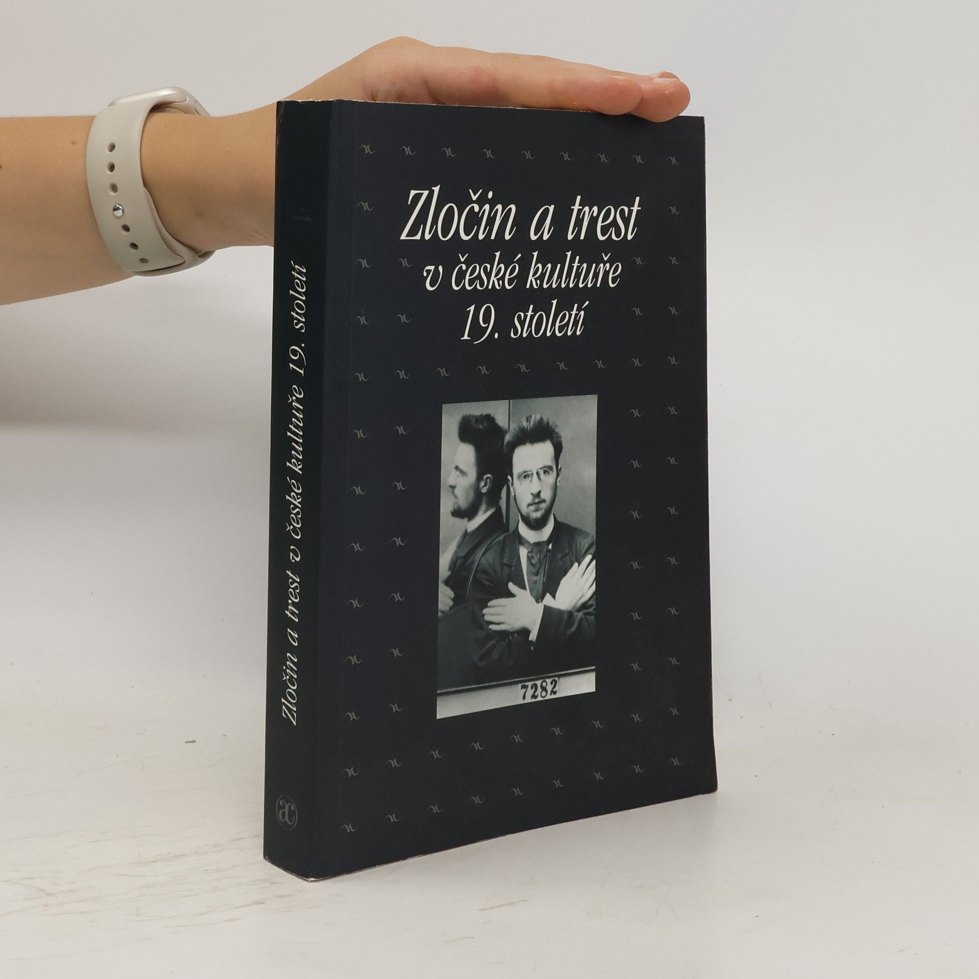 Lucie Kořínková Zločin a trest v české kultuře 19. století