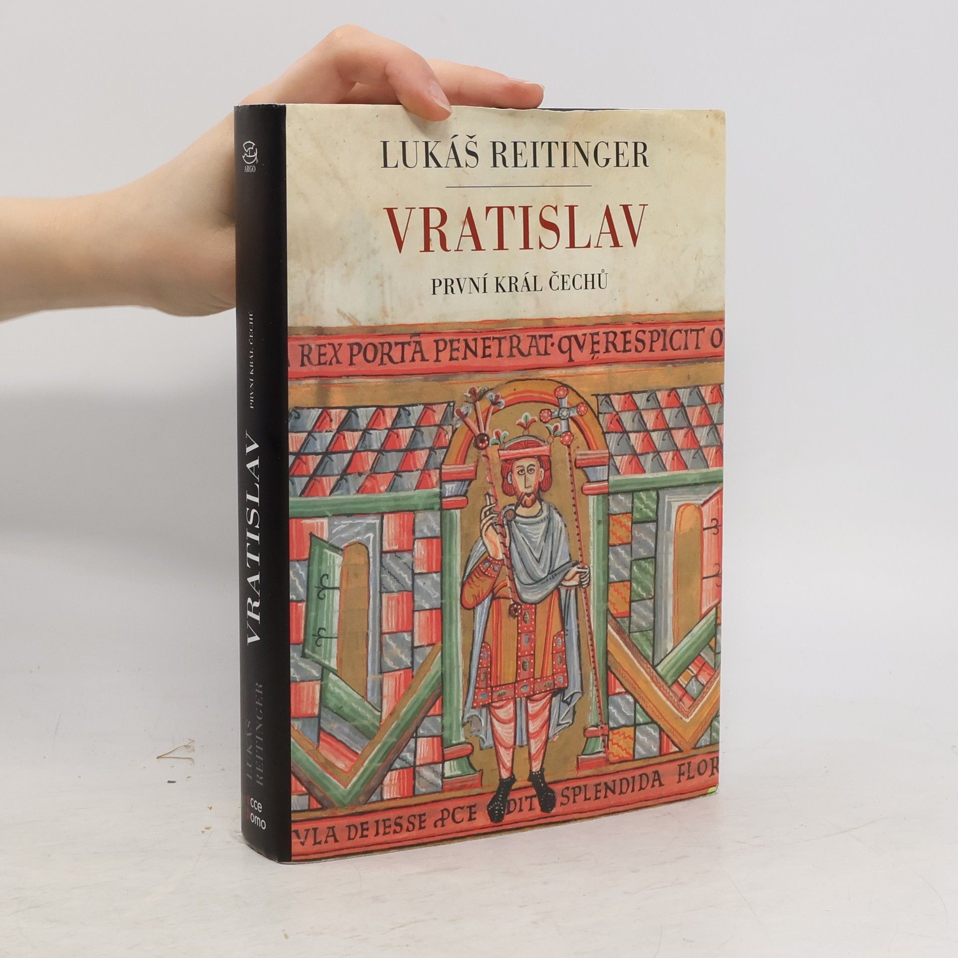 Lukáš Reitinger Vratislav: První král Čechů