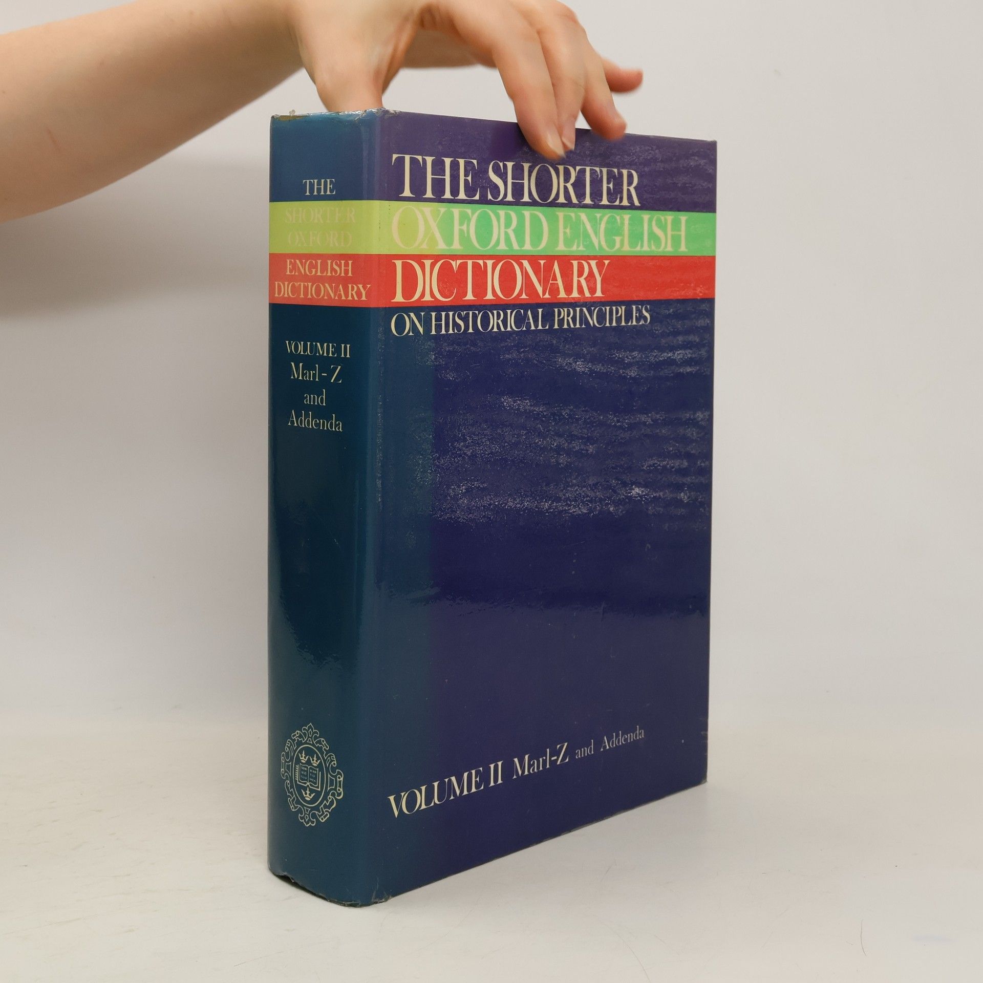 Collectif d'auteurs The Shorter Oxford English Dictionary on Historical Principles II.