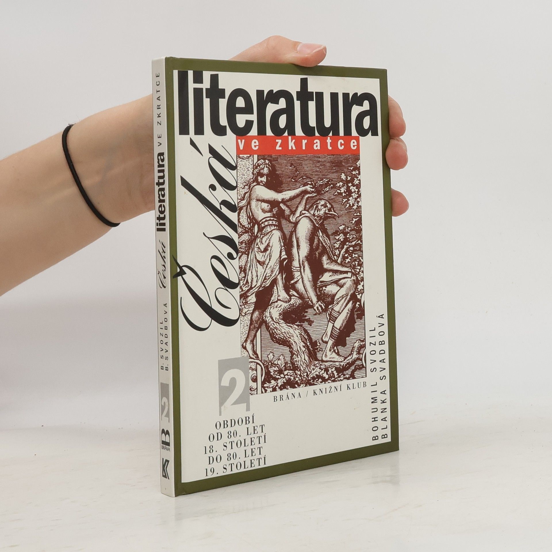 Bohumil Svozil Česká literatura ve zkratce (2. díl)