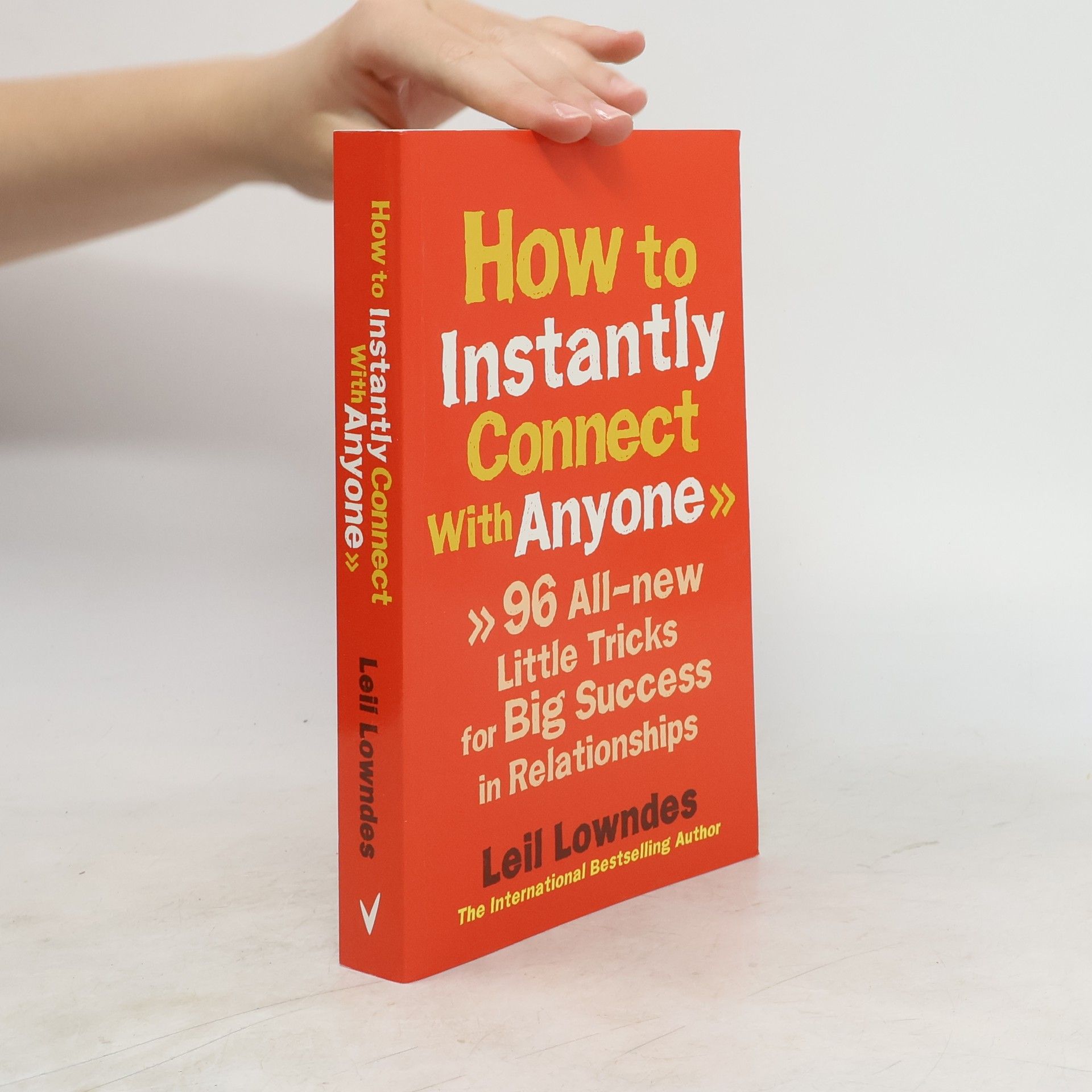 Leil Lowndes How to Instantly Connect With Anyone