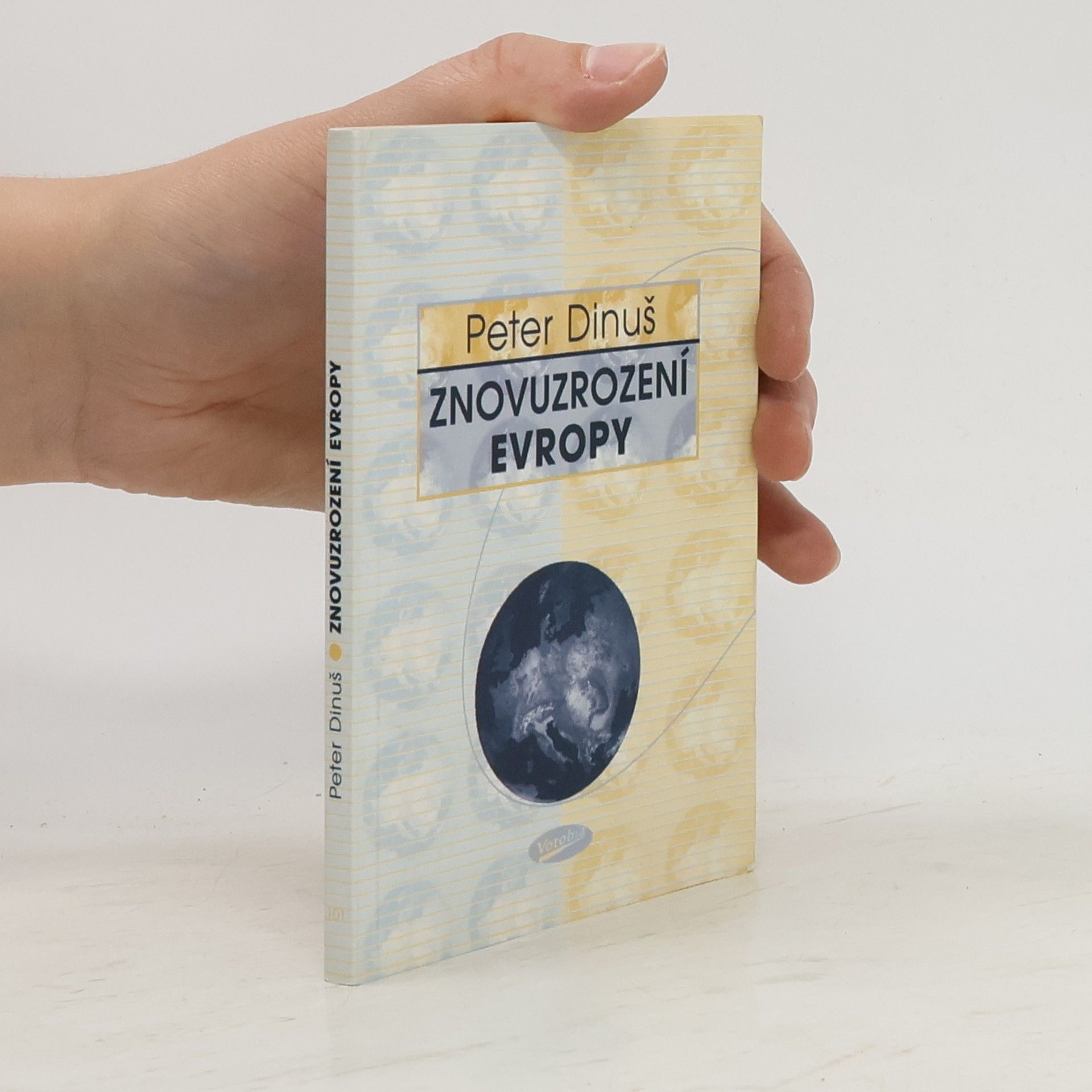 Peter Dinuš Znovuzrození Evropy
