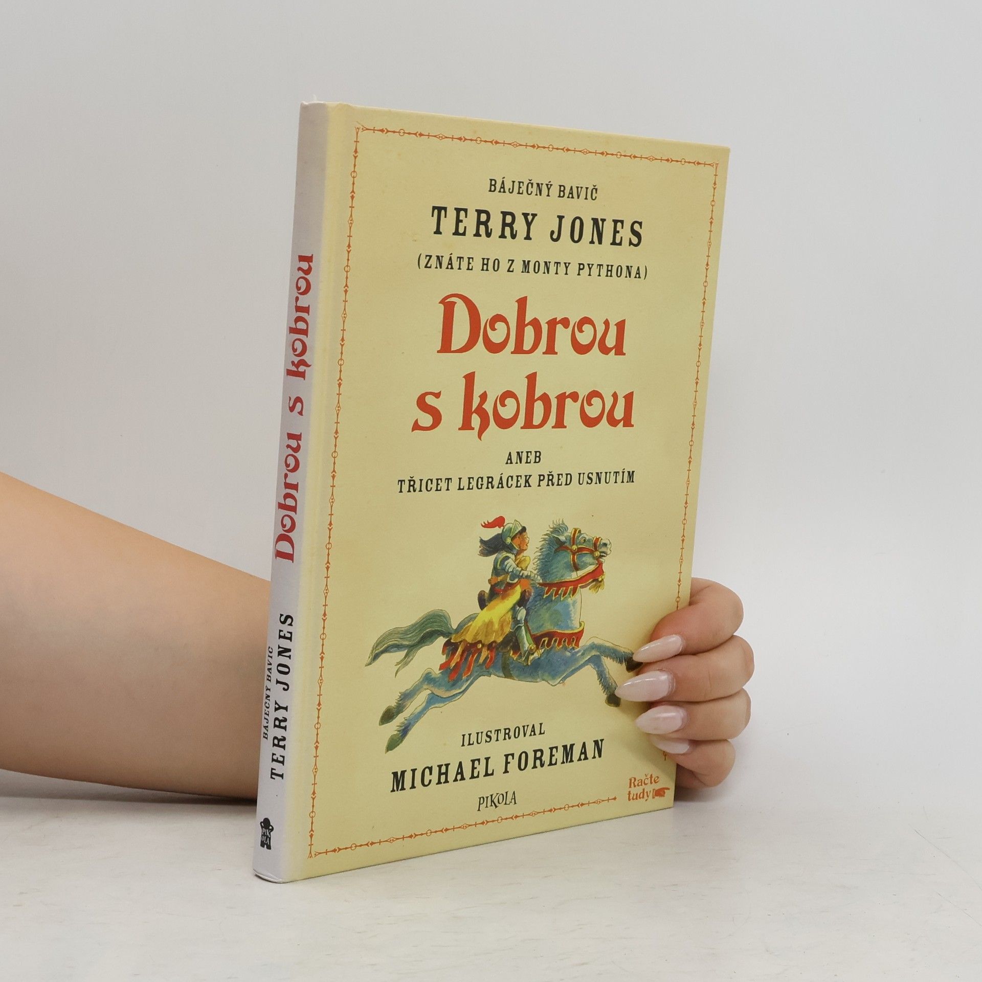 Terry Jones Dobrou s kobrou, aneb, Třicet legrácek před usnutím