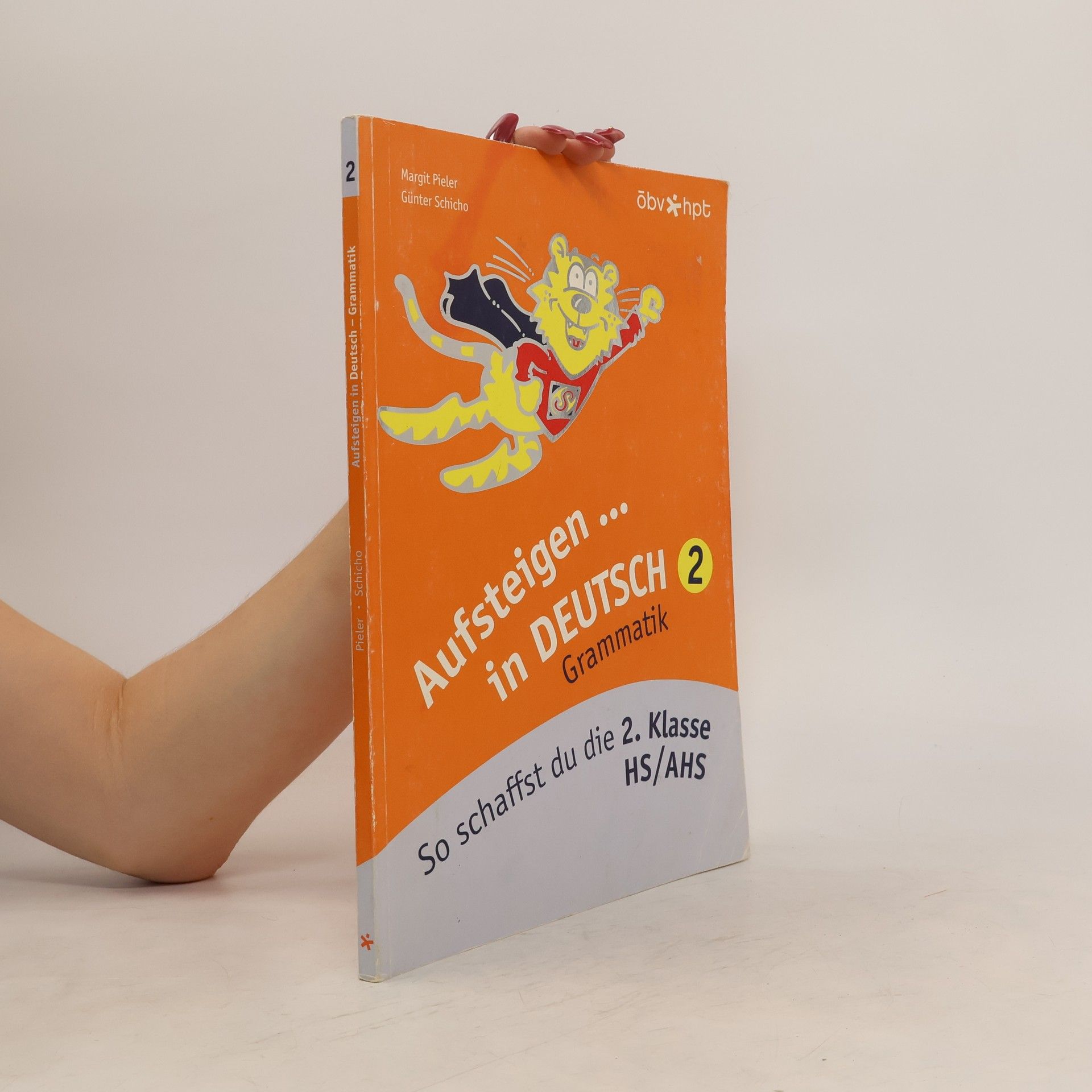 Margit Pieler Aufsteigen in Deutsch 2. Grammatik