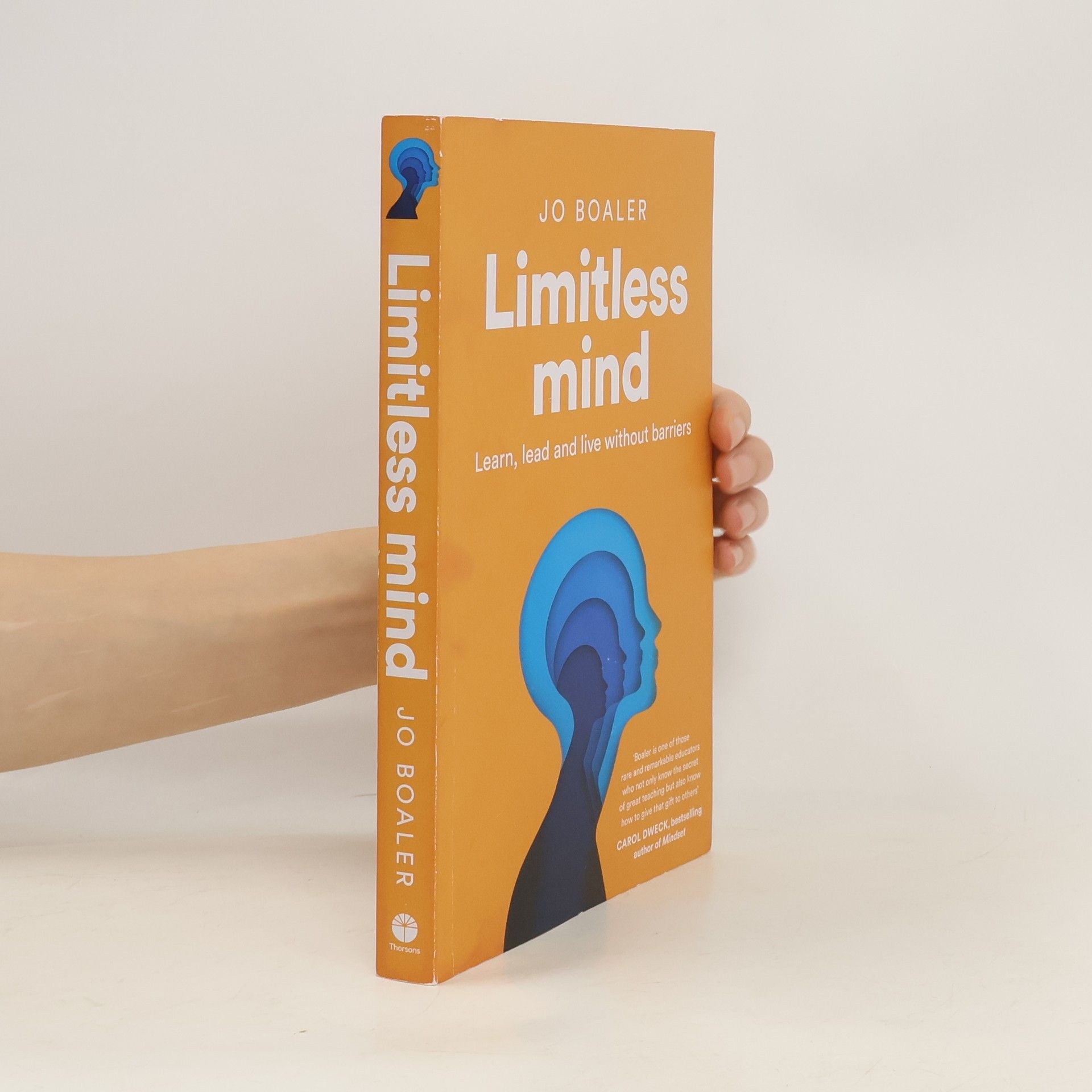 Jo Boaler Limitless mind : learn, lead and live without barriers