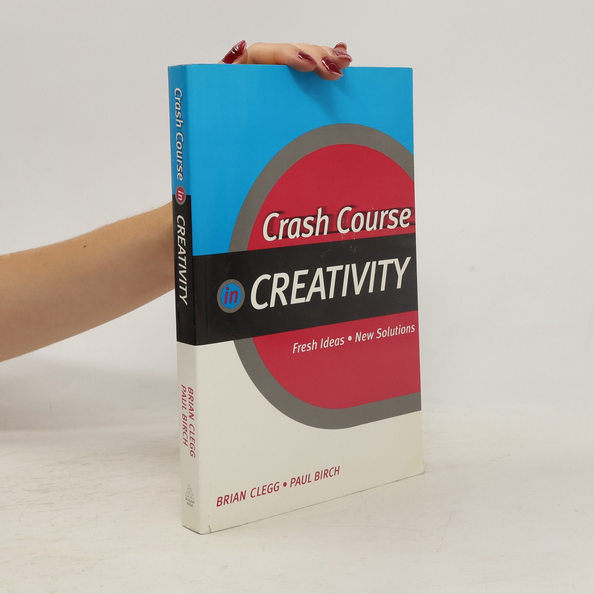 Brian Clegg Crash Course in Creativity