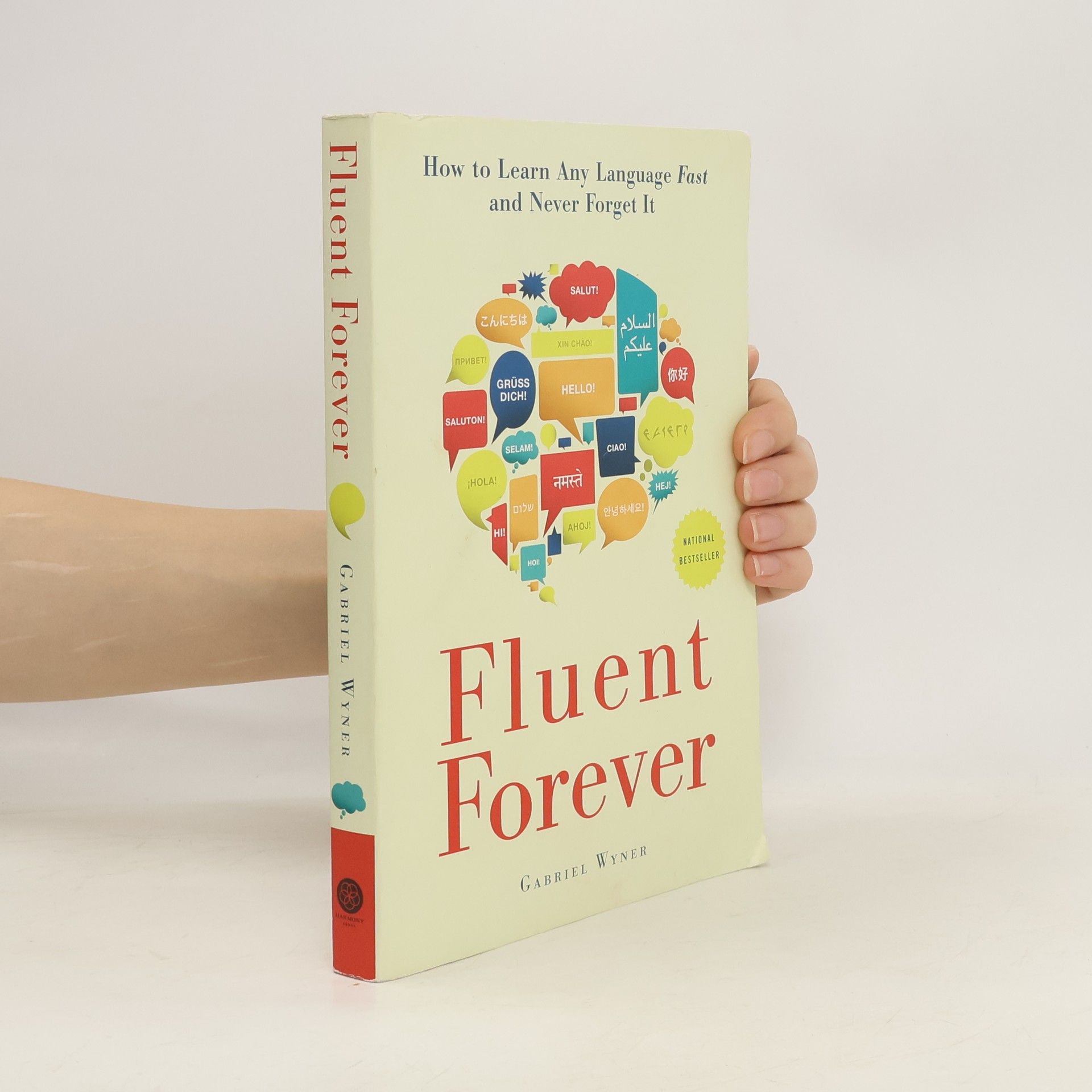 Gabriel Wyner Fluent forever : how to learn any language fast and never forget it