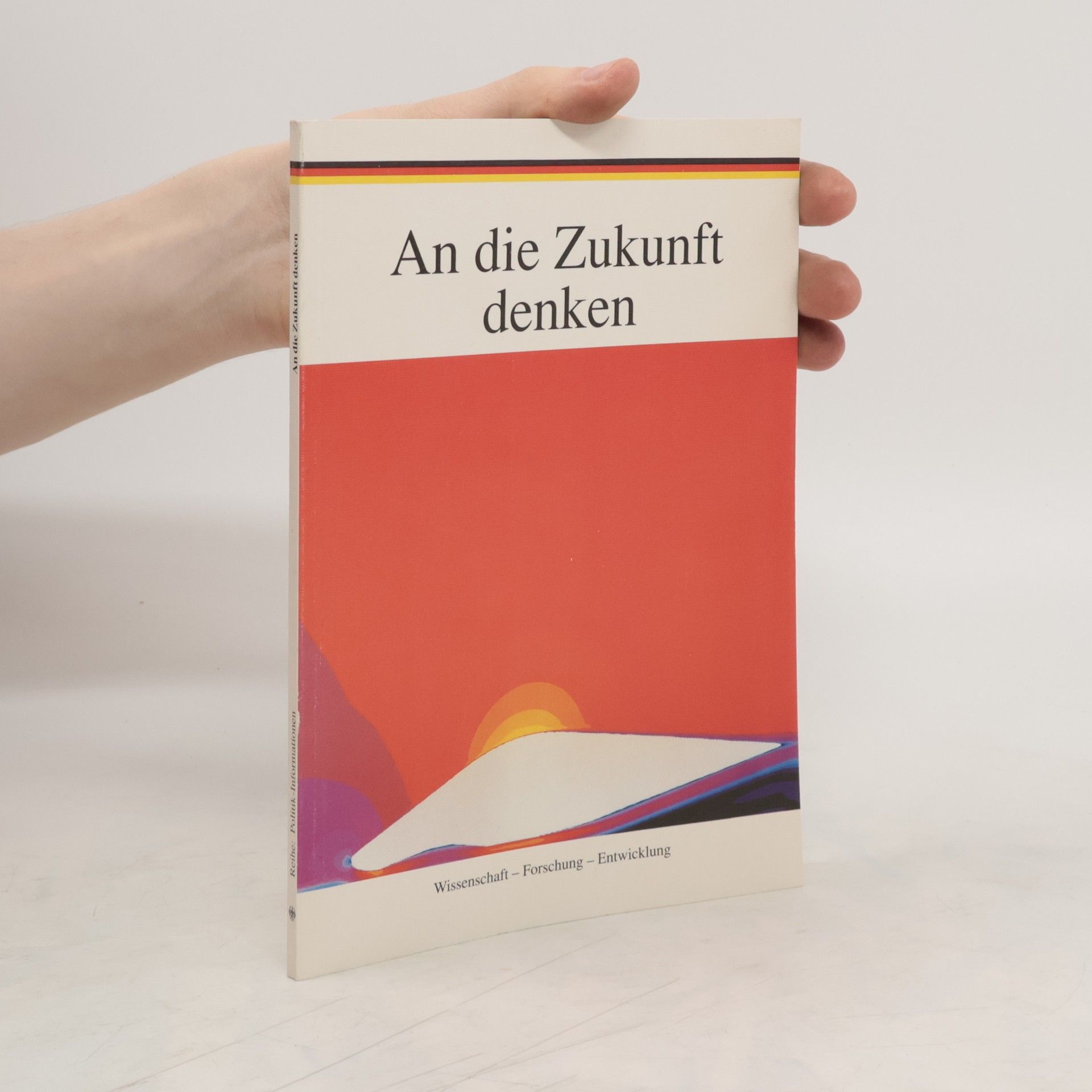 Autorenkollektiv An die Zukunft denken