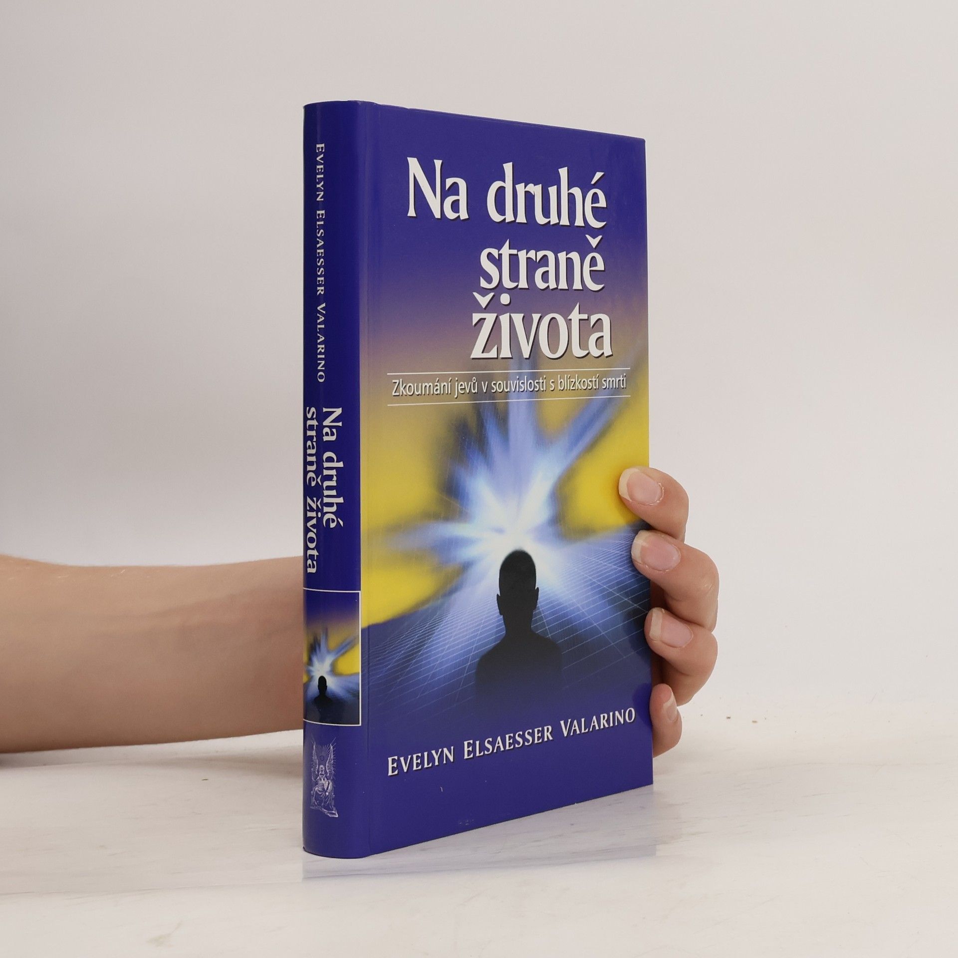 Evelyn Elsaesser Valarino Na druhé straně života