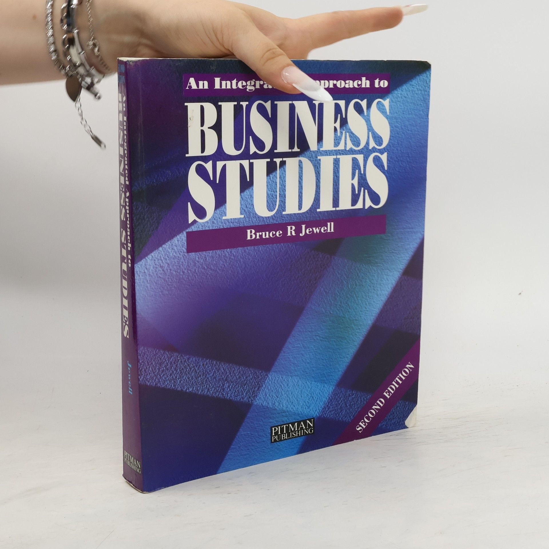 Bruce R. Jewell An Integrated Approach to Business Studies