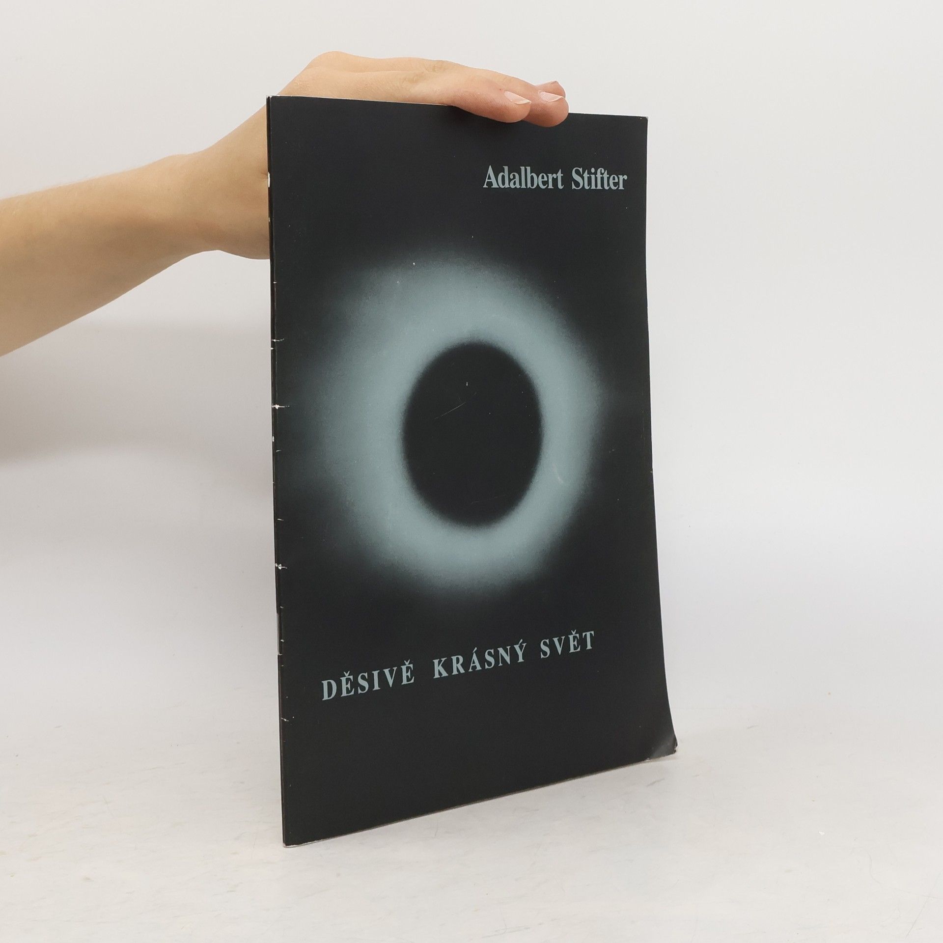 Adalbert Stifter Děsivě krásný svět
