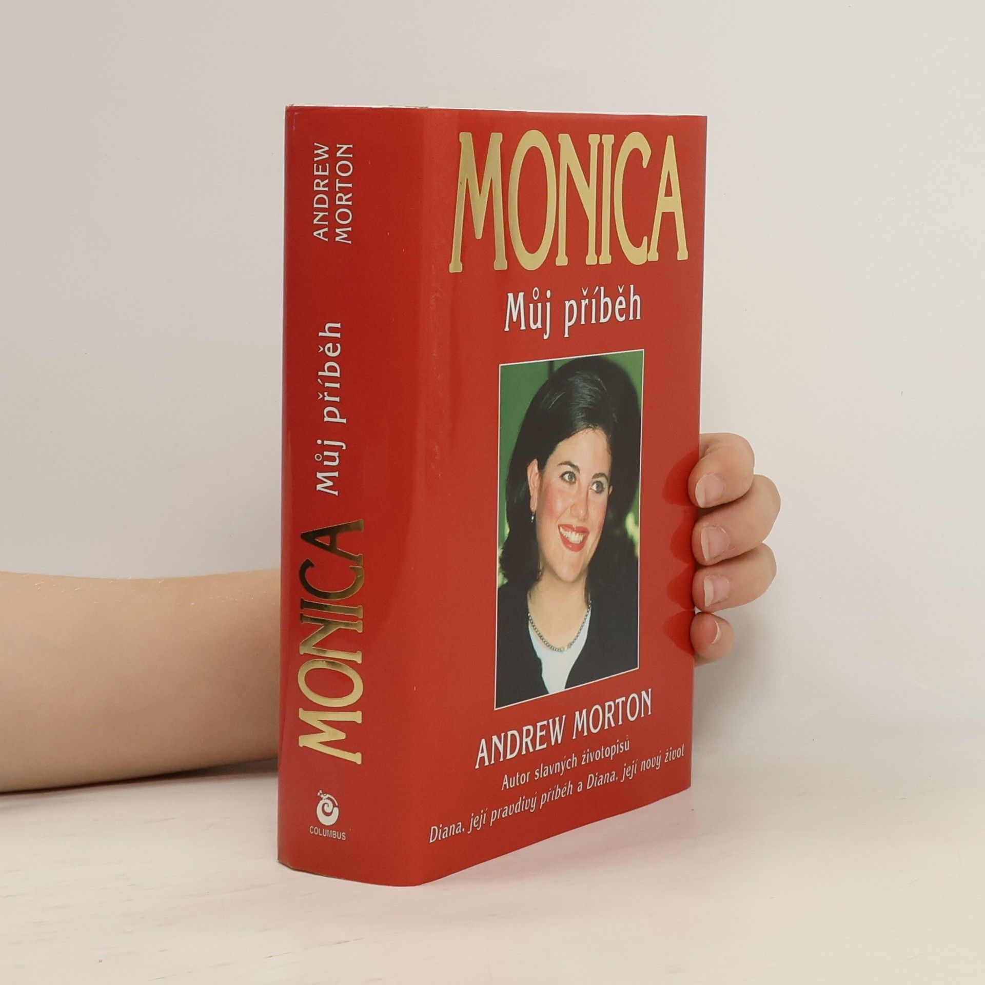 Andrew Morton Monica: Můj příběh