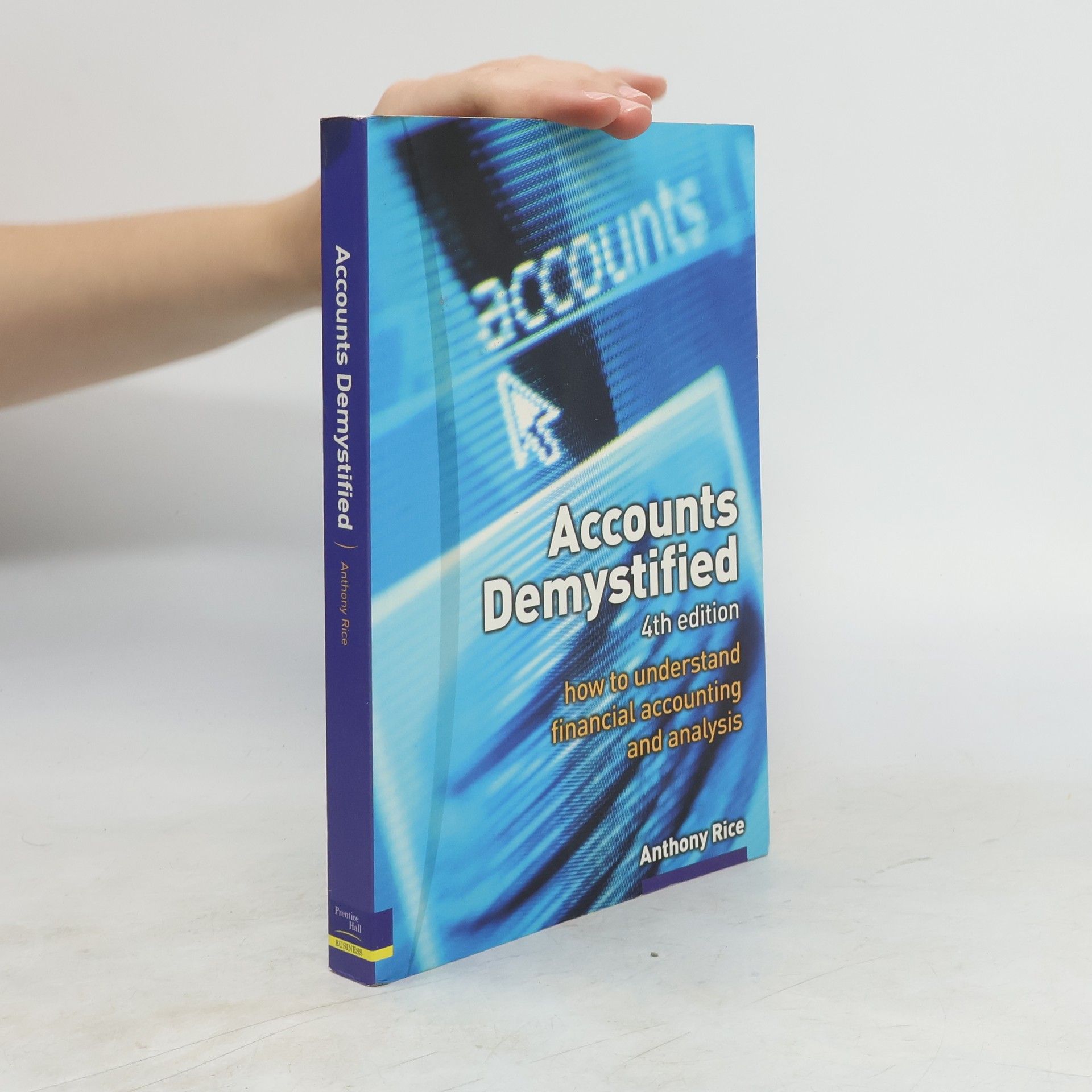 Anthony Rice Accounts Demystified