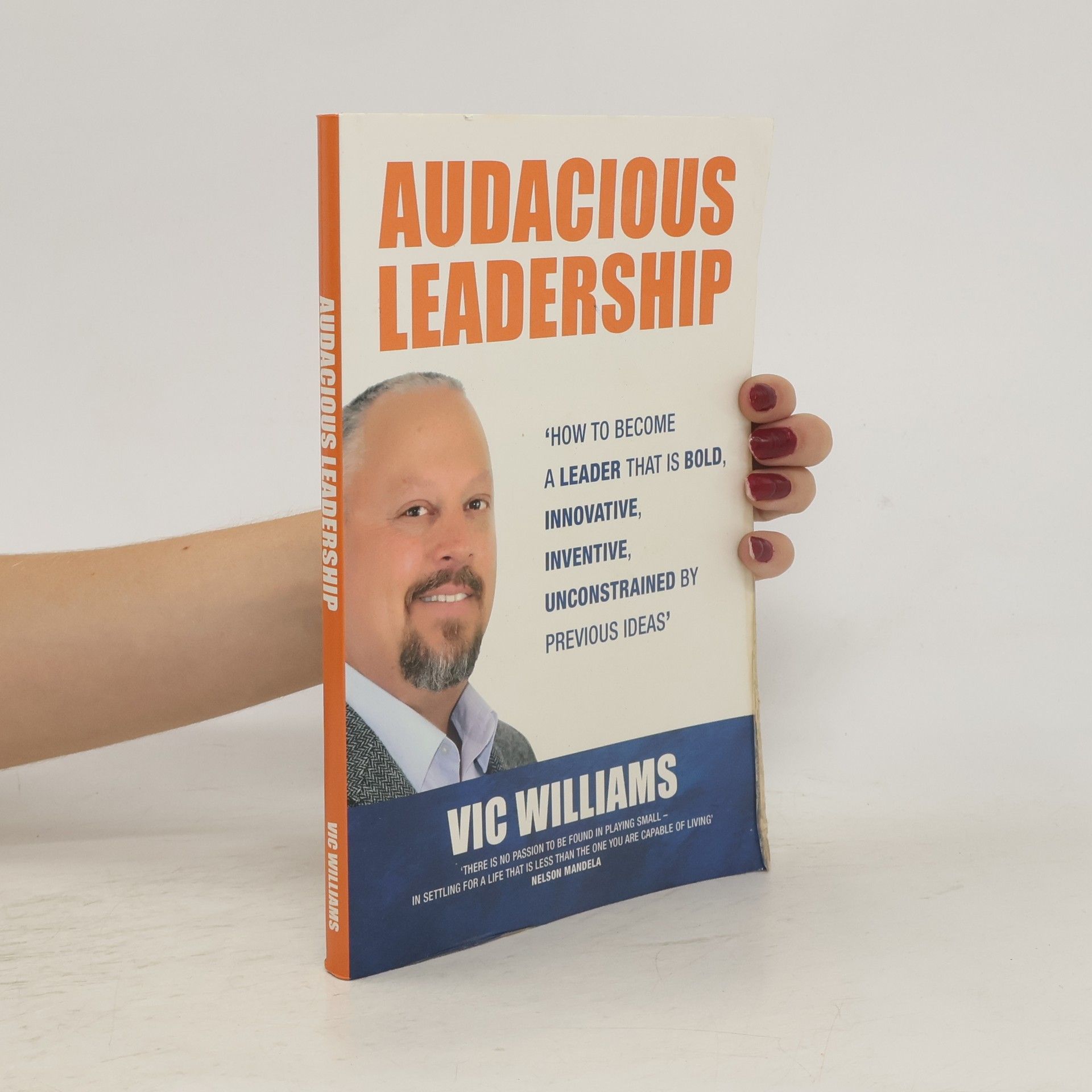Victor Craig Williams Audacious Leadership