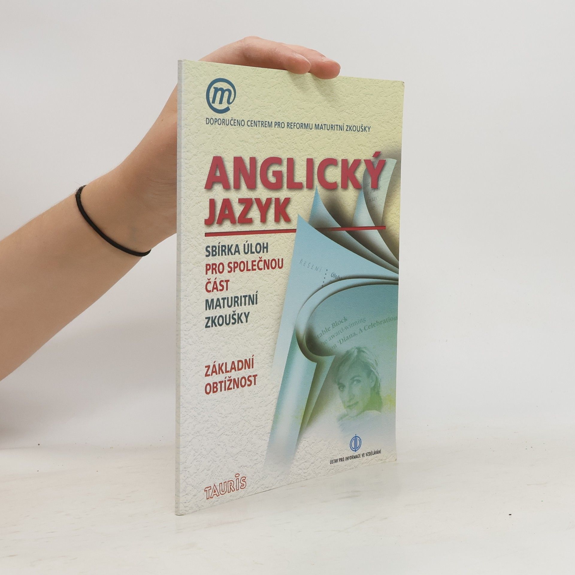 Jana Pernicová Anglický jazyk. Sbírka úloh pro společnou část maturitní zkoušky