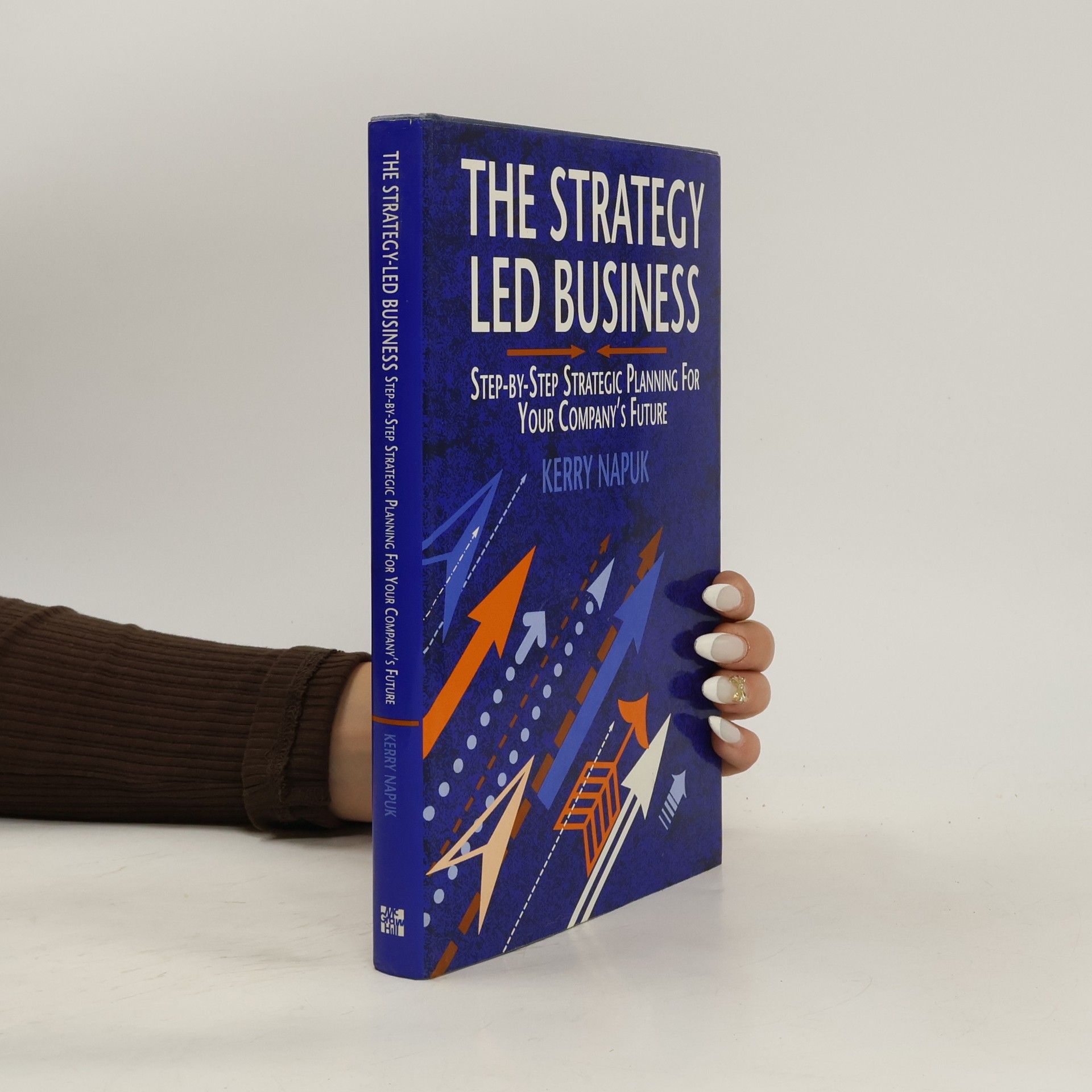 Kerry Napuk The Strategy-led Business