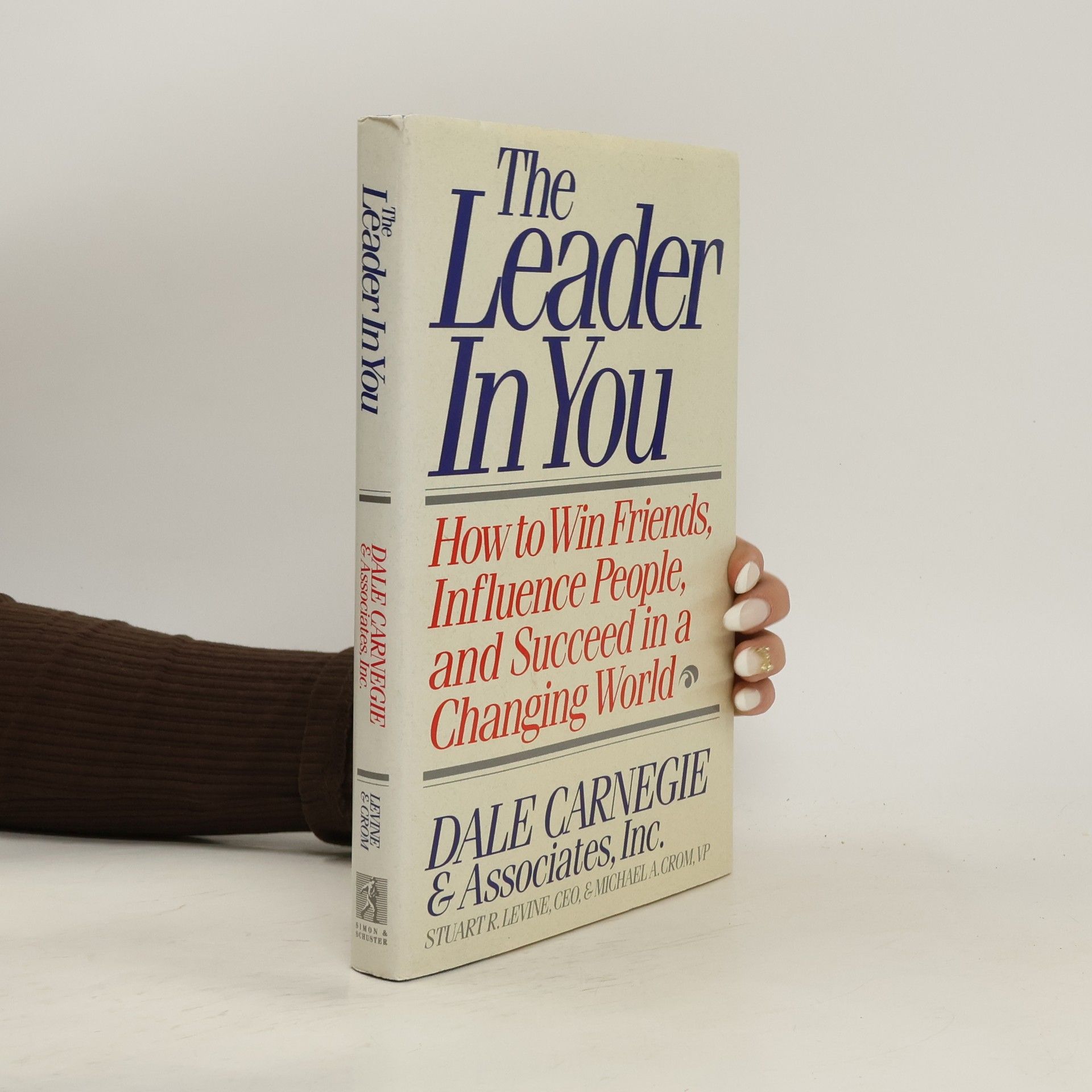 Dale Carnegie The Leader in You