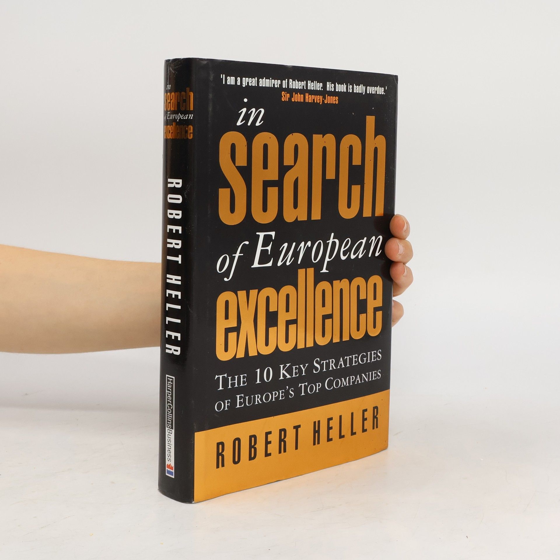 Robert Heller In Search of European Excellence