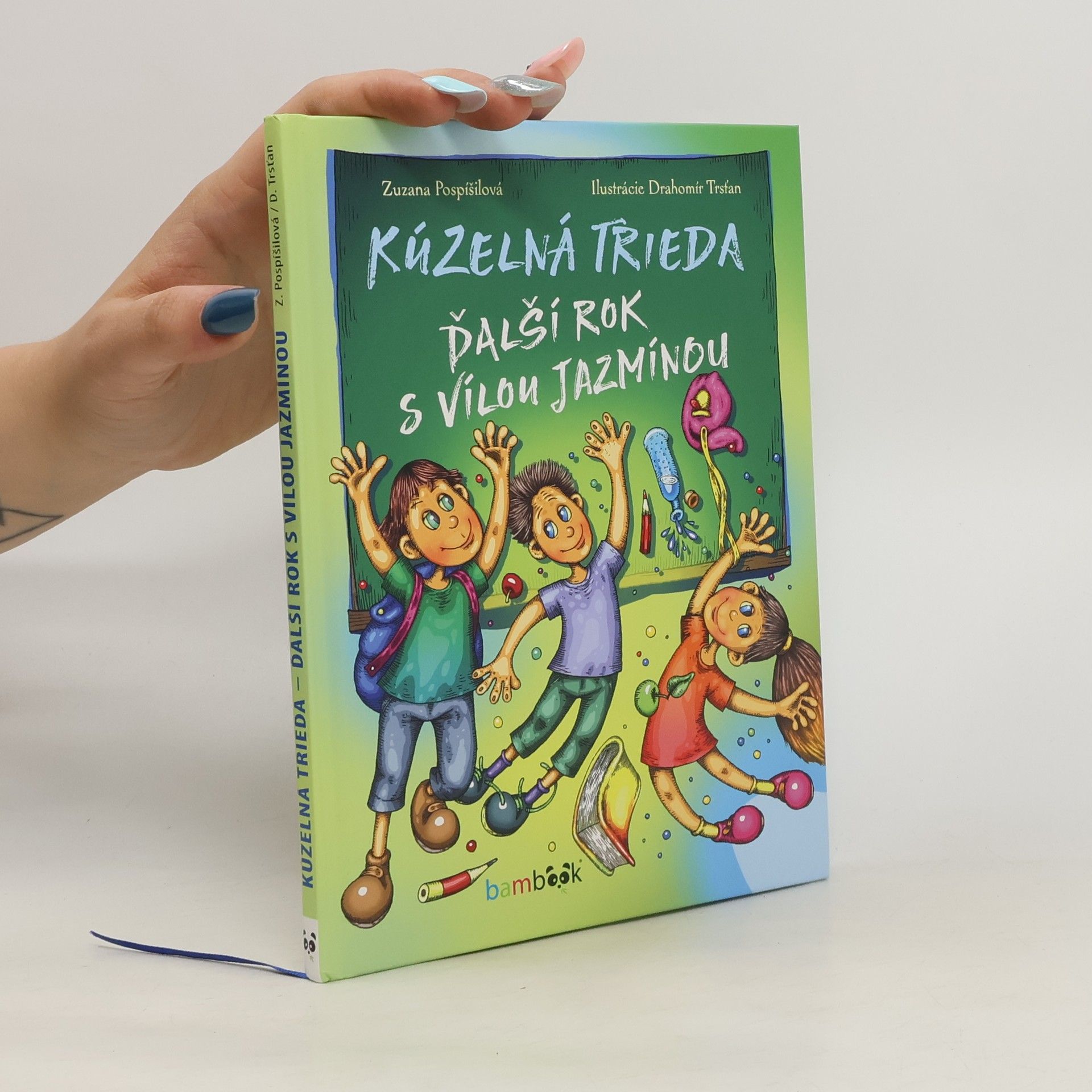 Zuzana Pospíšilová Kúzelná trieda Ďalší rok s vílou Jazmínou