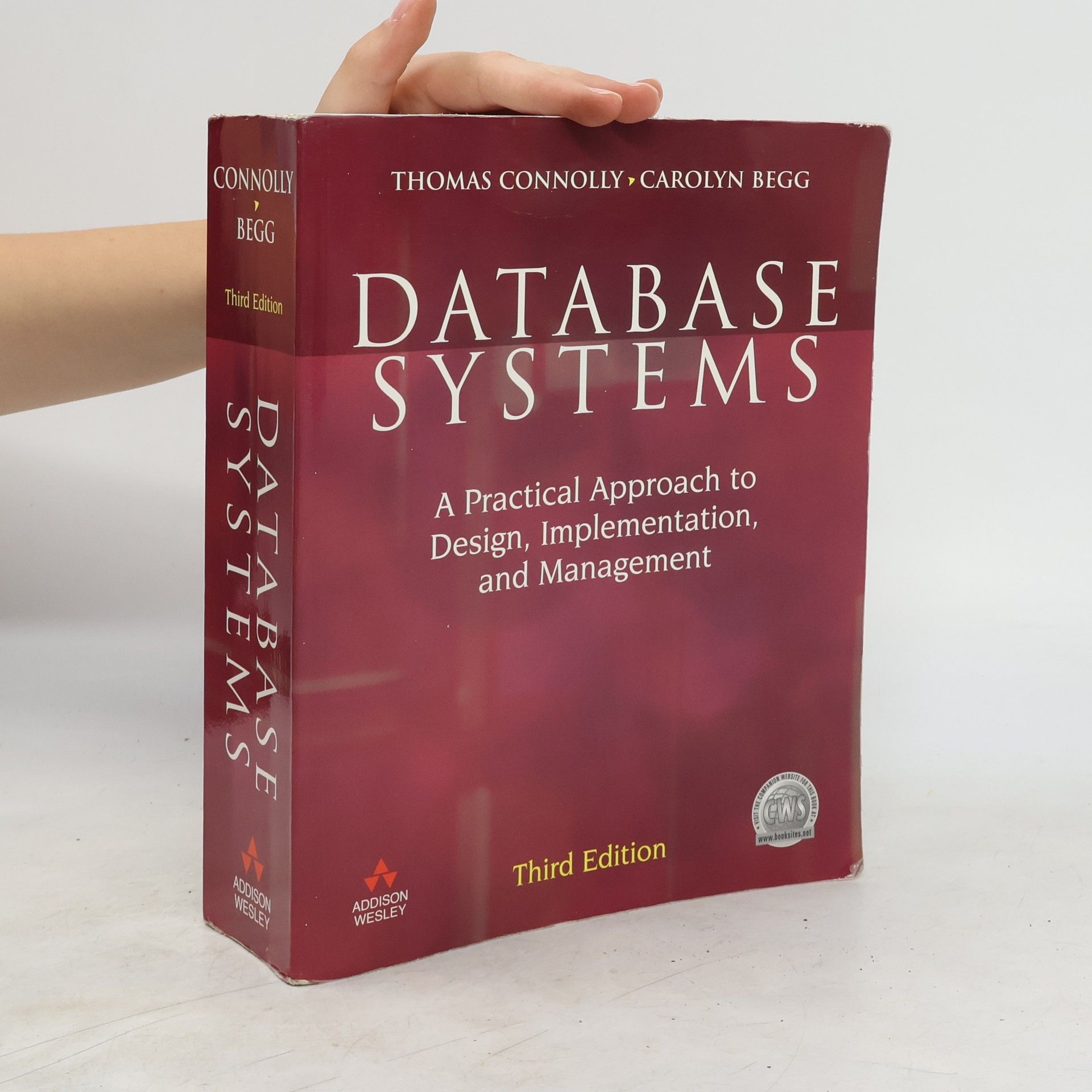 Thomas M. Connolly Database systems : A practical approach to design, implementation, and management