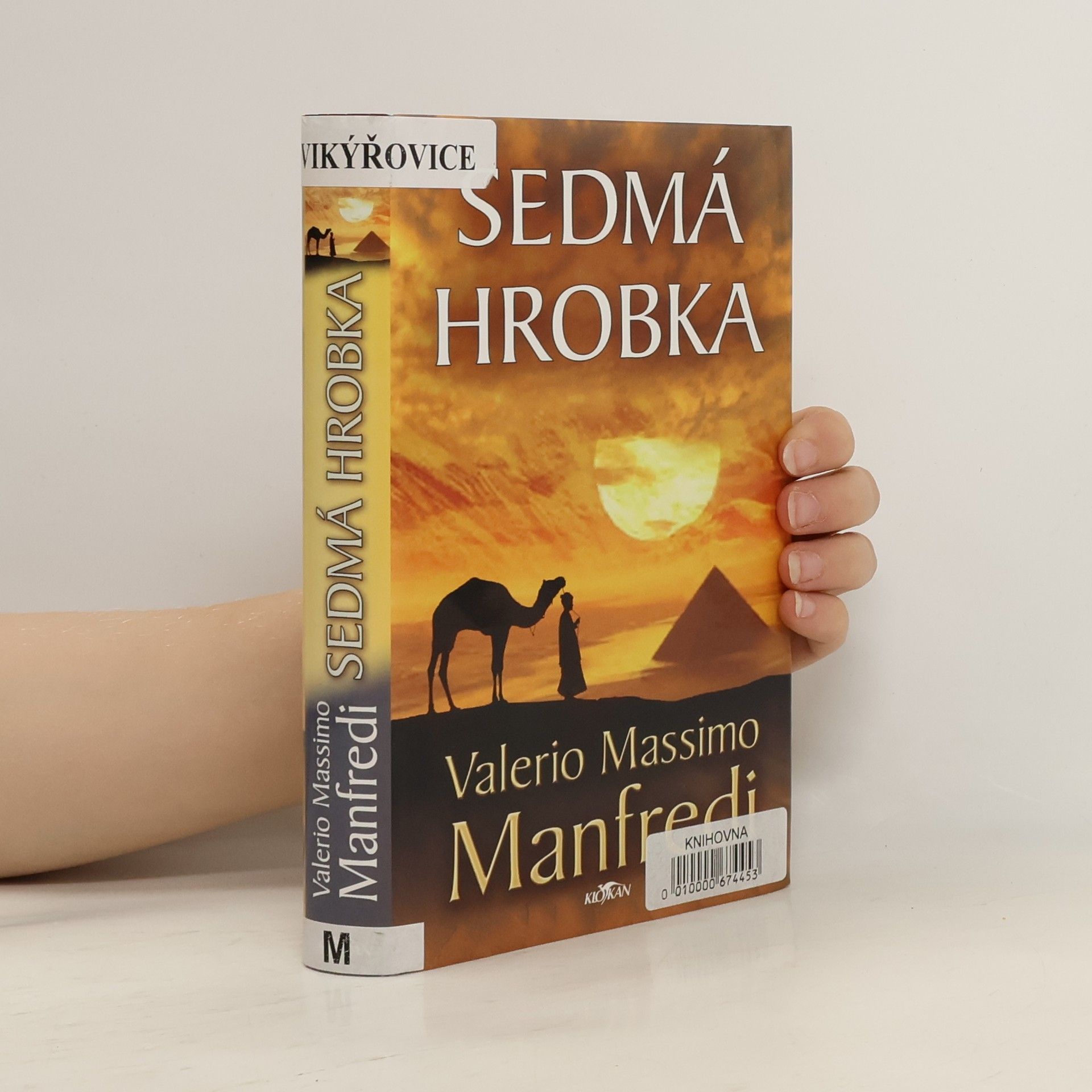 Valerio Massimo Manfredi Sedmá hrobka
